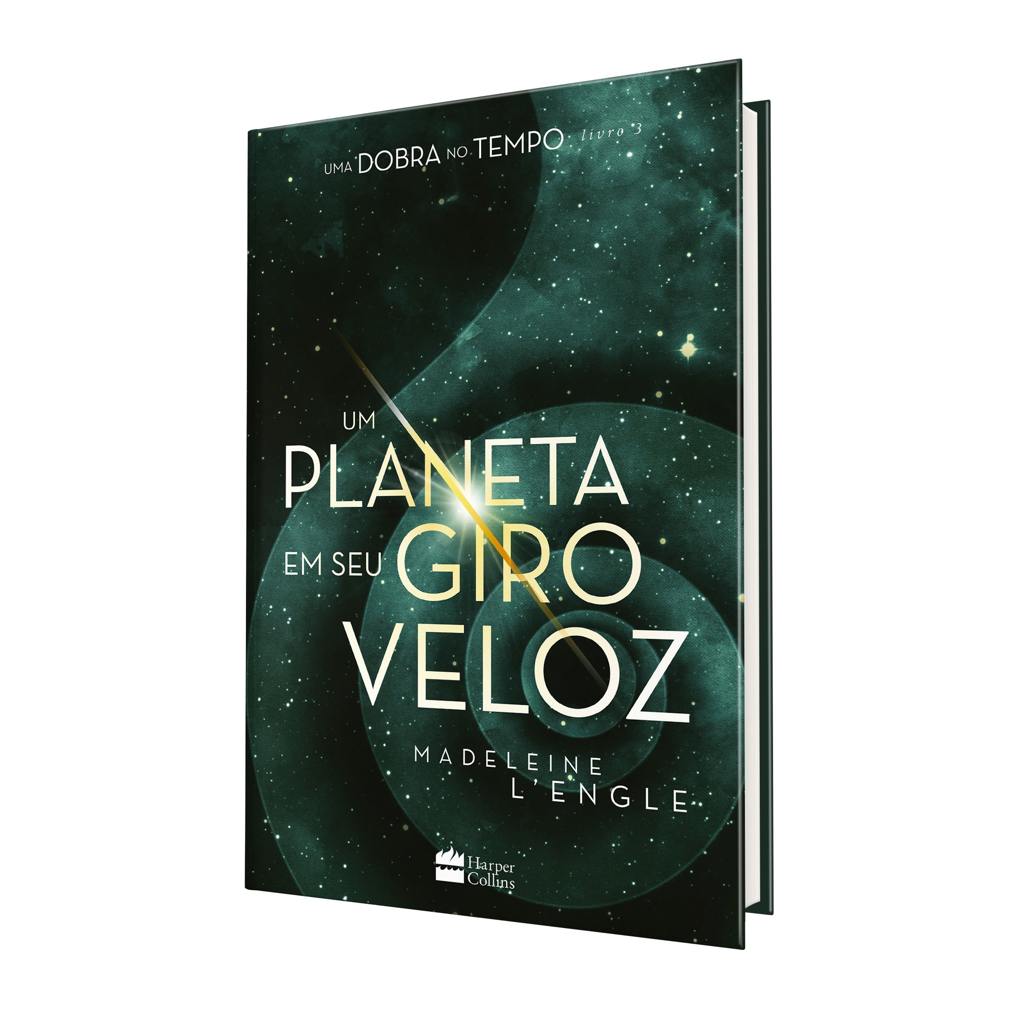 Um planeta em seu giro veloz – livro 3 da série Uma Dobra no Tempo