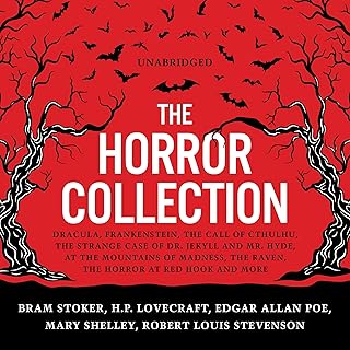 The Horror Collection: Dracula, Frankenstein, The Call of Cthulhu, The Strange Case of Dr. Jekyll and Mr. Hyde, At the Mou...