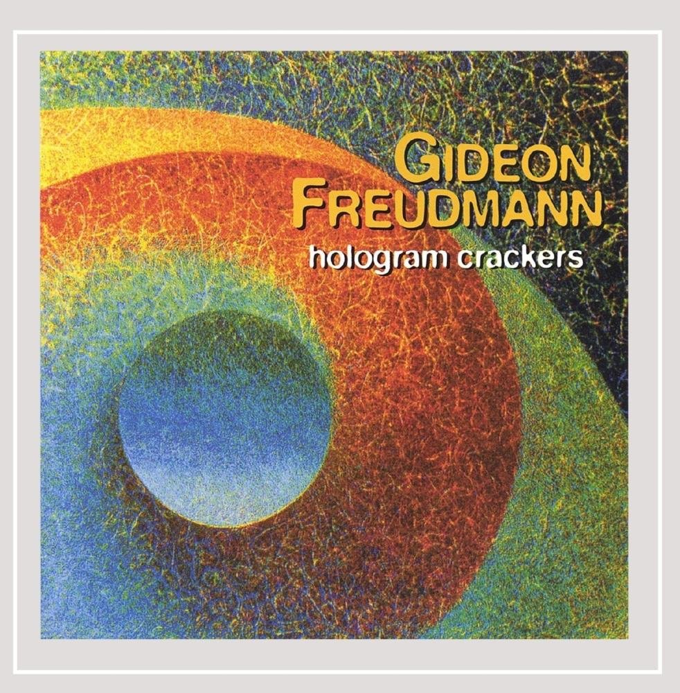 Hologram Crackers [Audio CD] Freudmann, Gideon