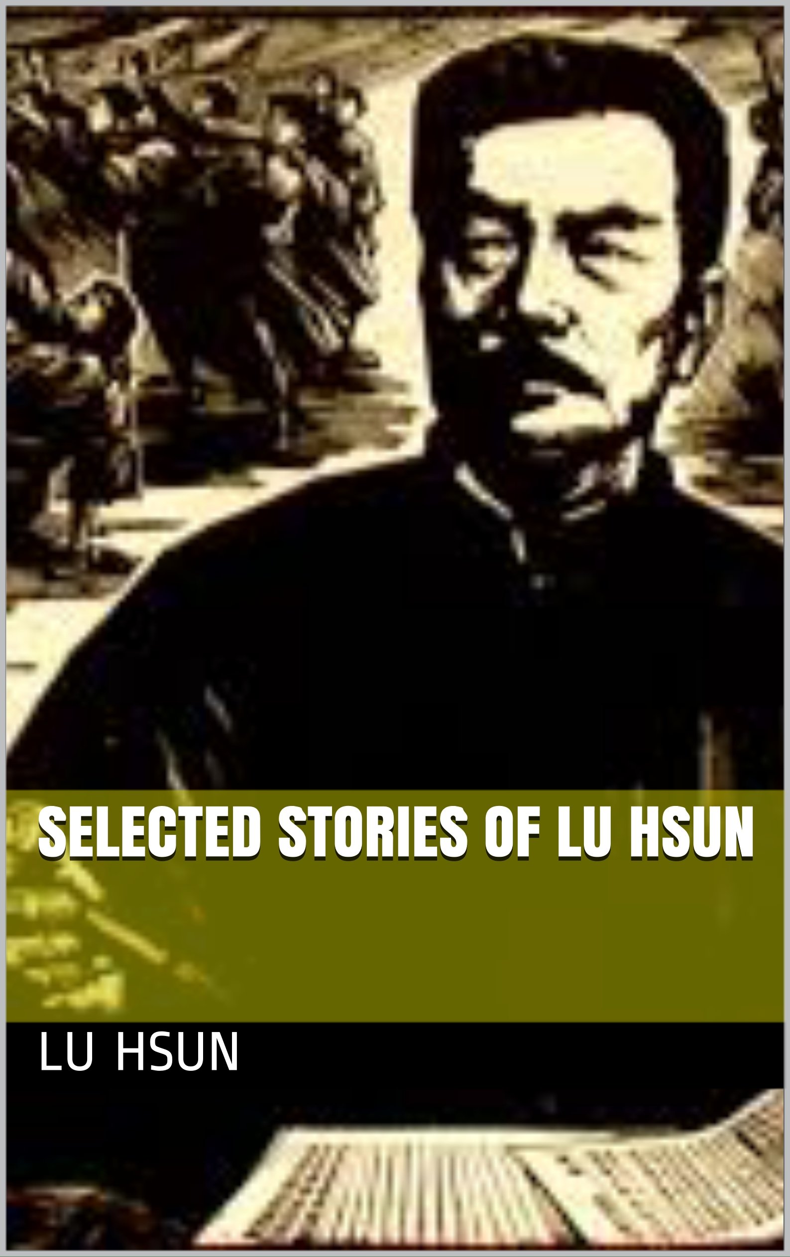 Selected Stories of Lu Hsun