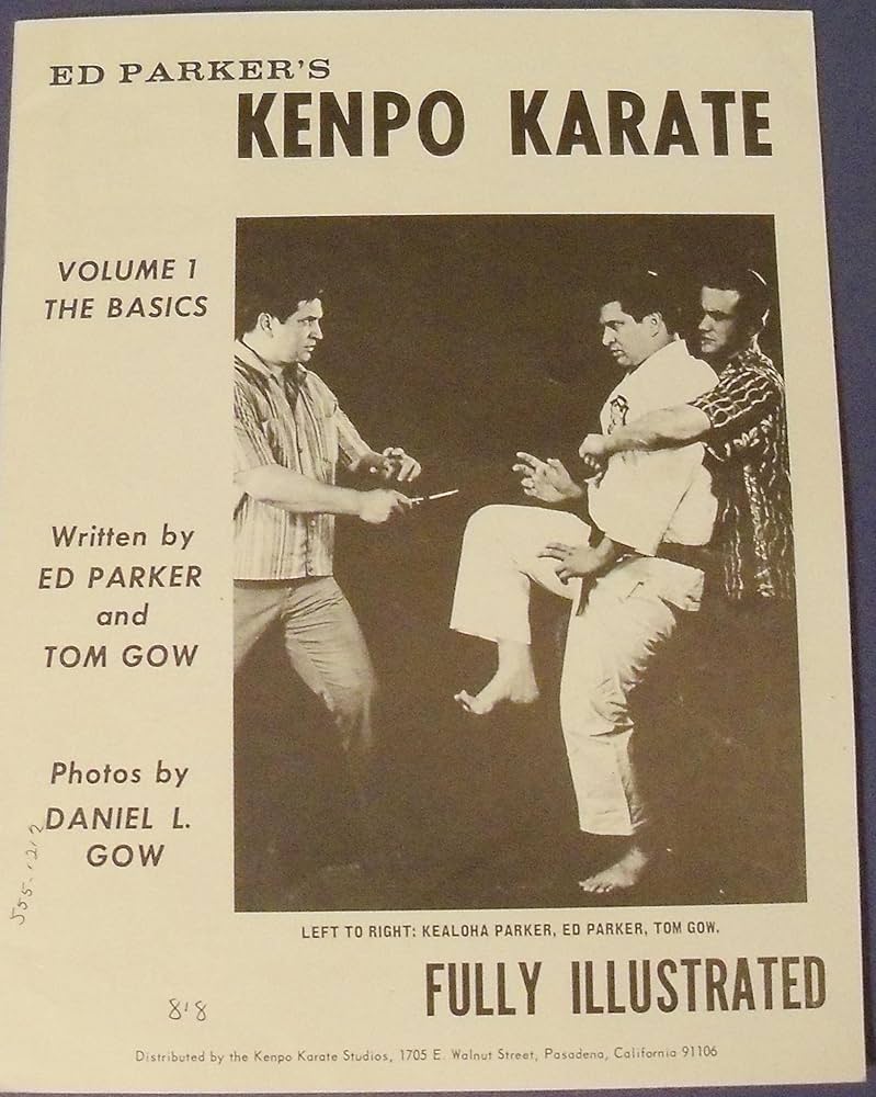 Ed Parker's Kenpo Karate - Vol.1 The Basics: Parker, Ed, Gow