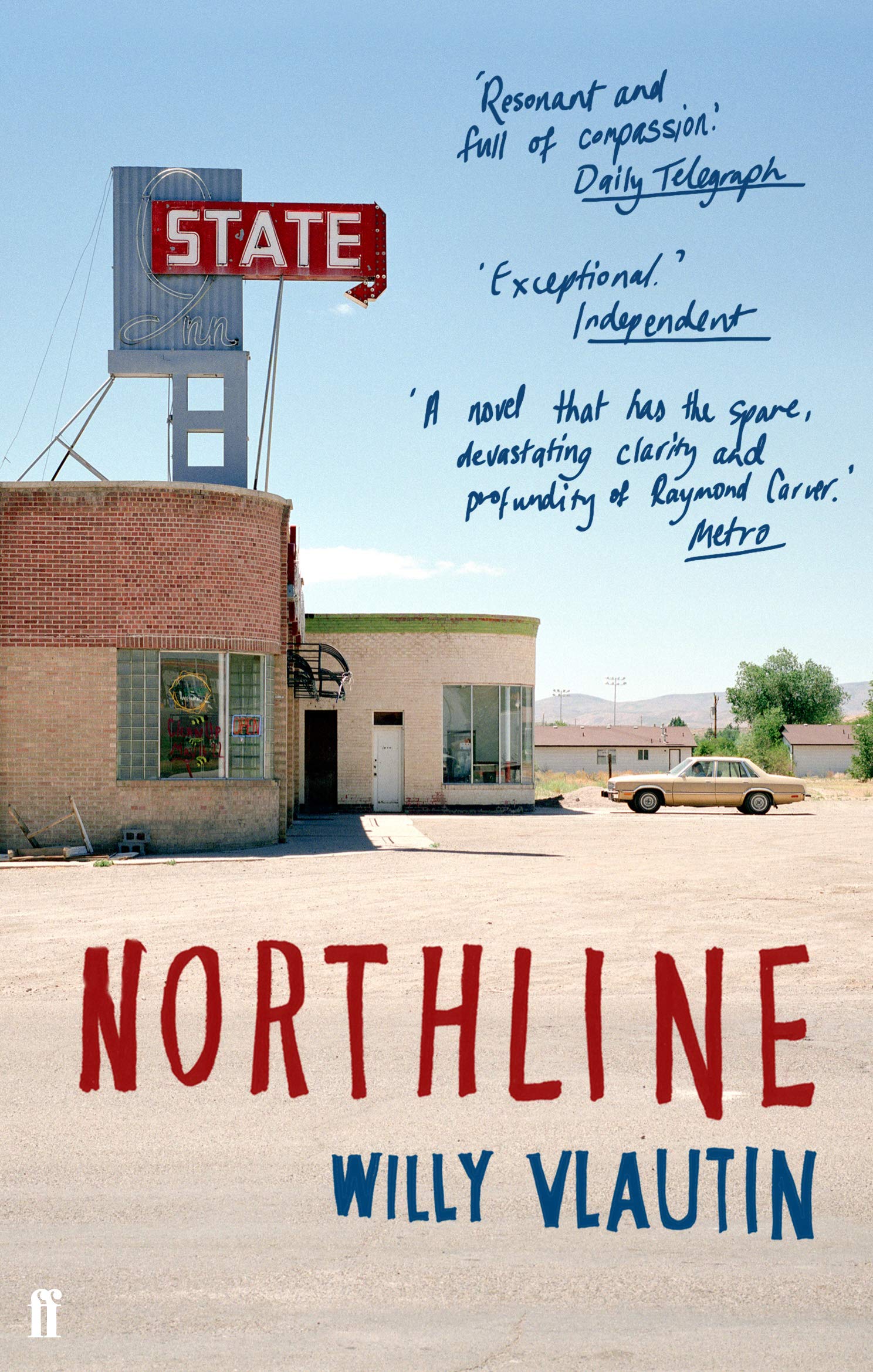 Northline, Willy Vlautin, Excellent
