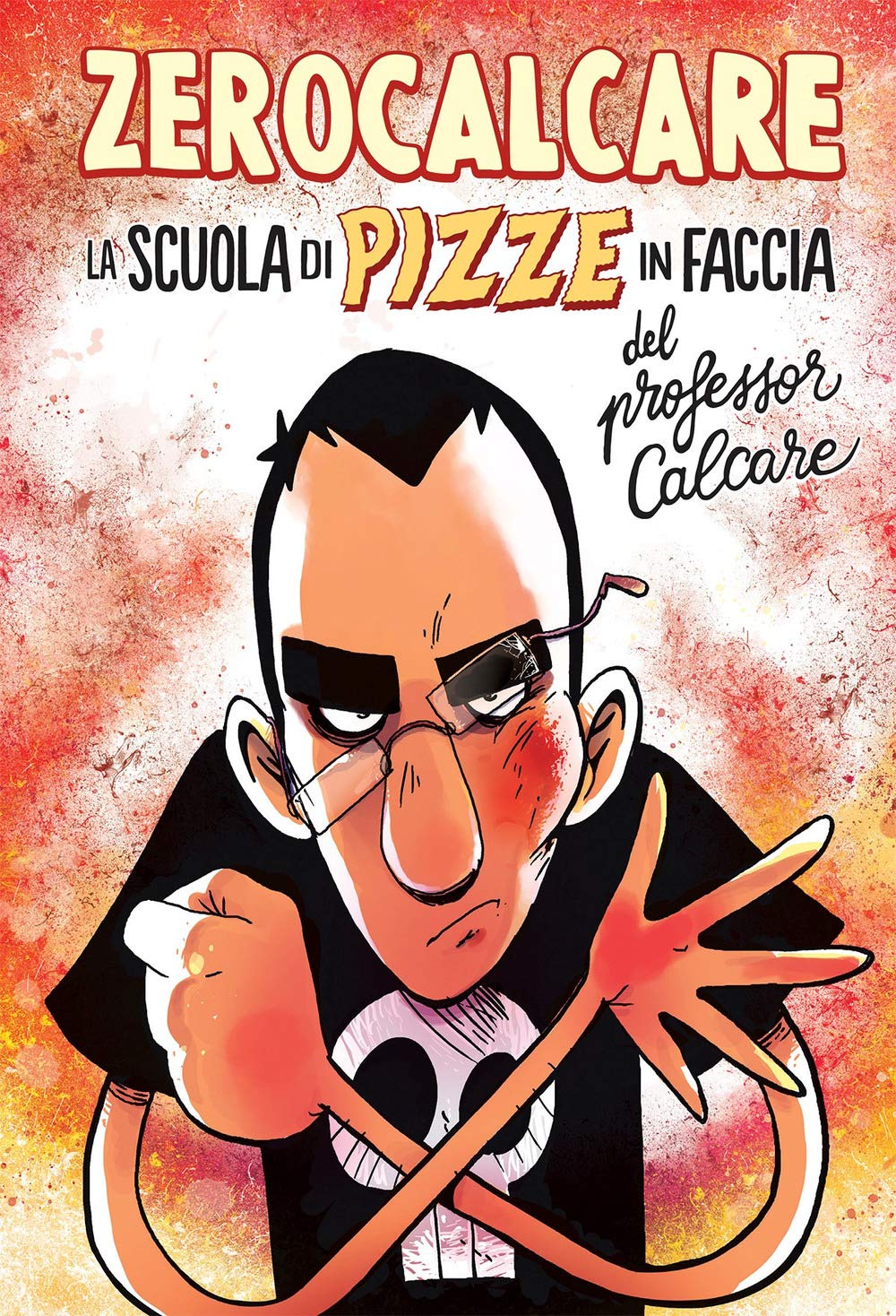 Professore Calcare La Scuola di Pizze in Faccia