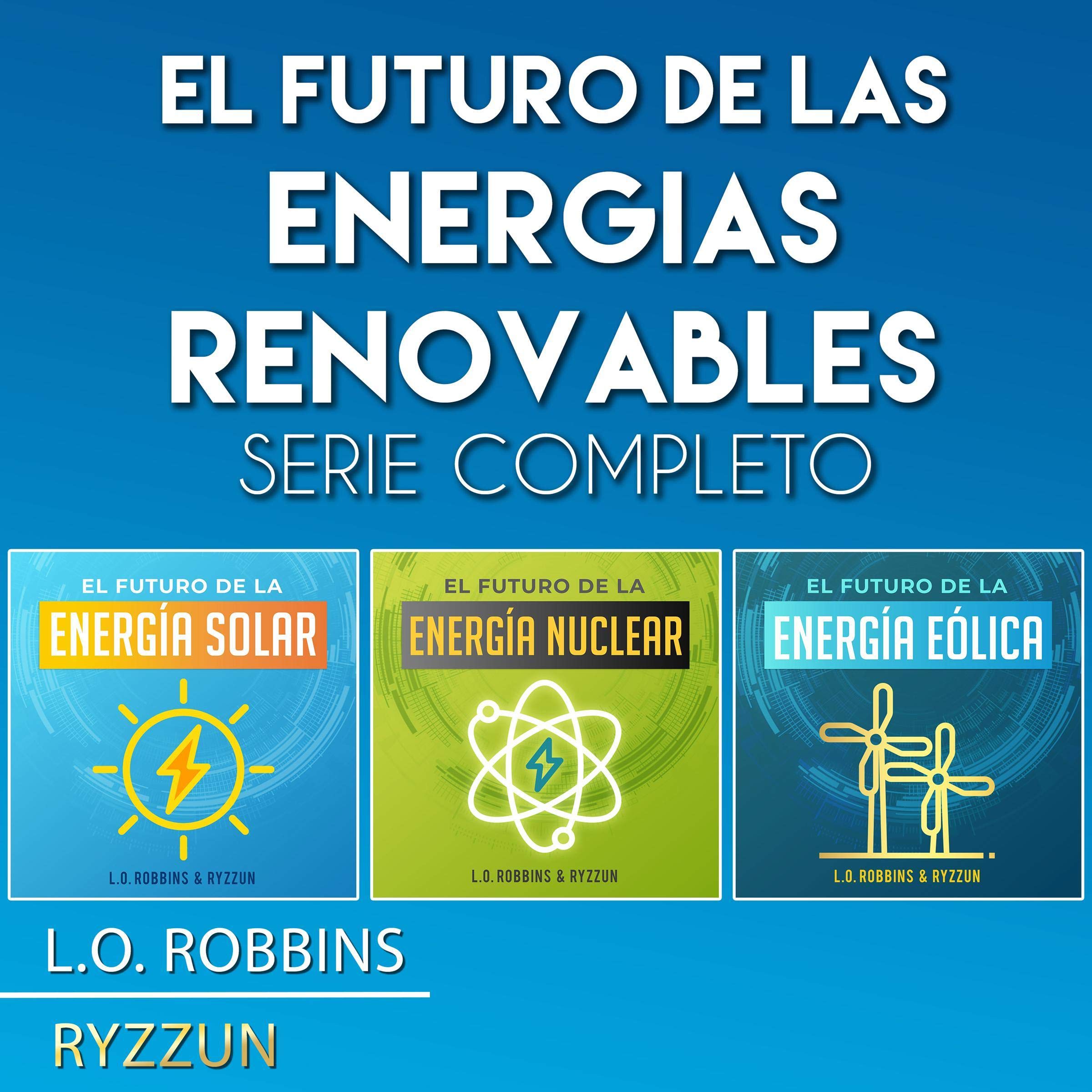 Cover art for El Futuro de las Energías Renovables Serie Completo [The Future of Renewable Energies Complete Series]
