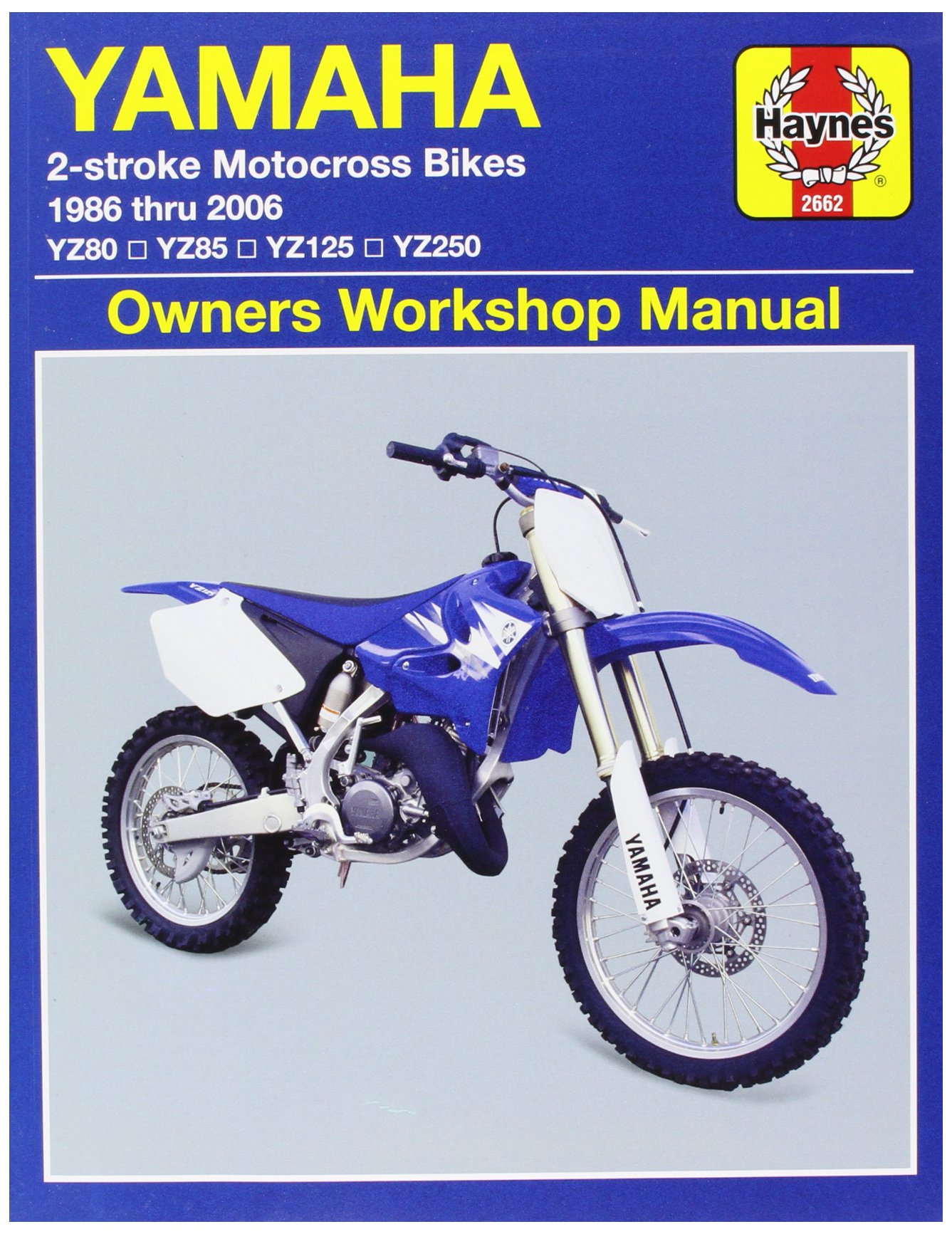 Haynes Manuels 2662 Manuel YAM YZ 2/STR 86-06