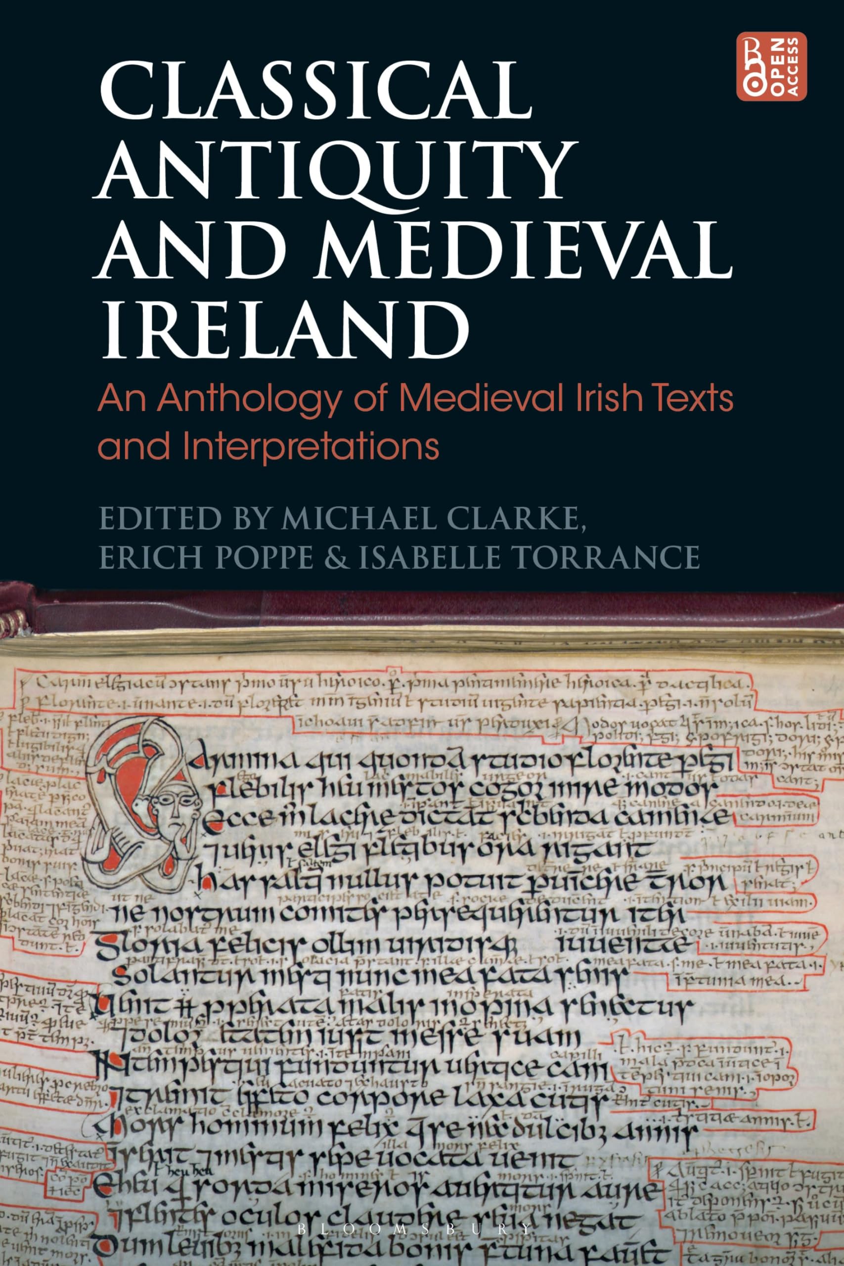 Classical Antiquity and Medieval Ireland: An Anthology of Medieval Irish Texts and Interpretations (Bloomsbury Studies in Classical Reception)