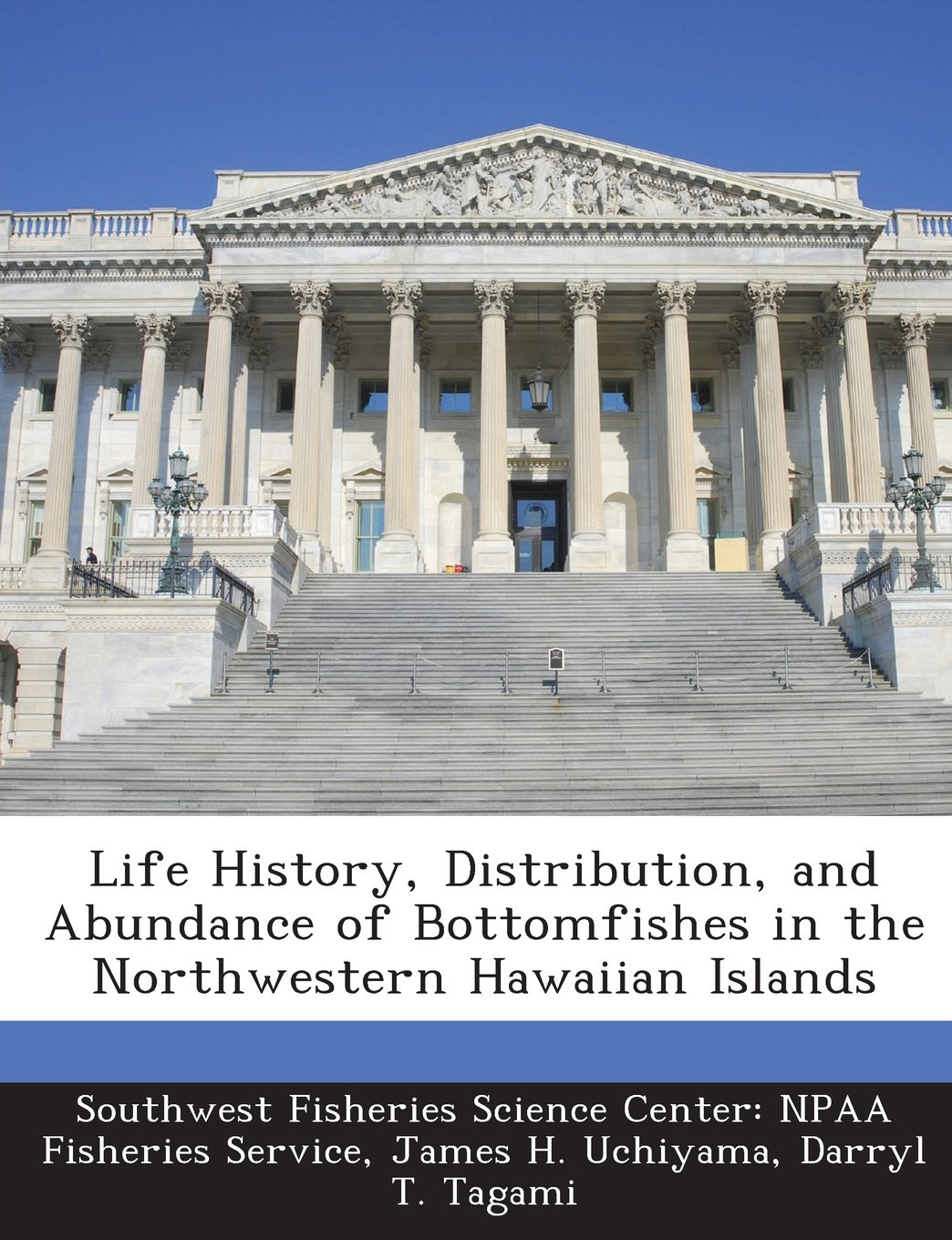 Life History, Distribution, and Abundance of Bottomfishes in the Northwestern Hawaiian Islands