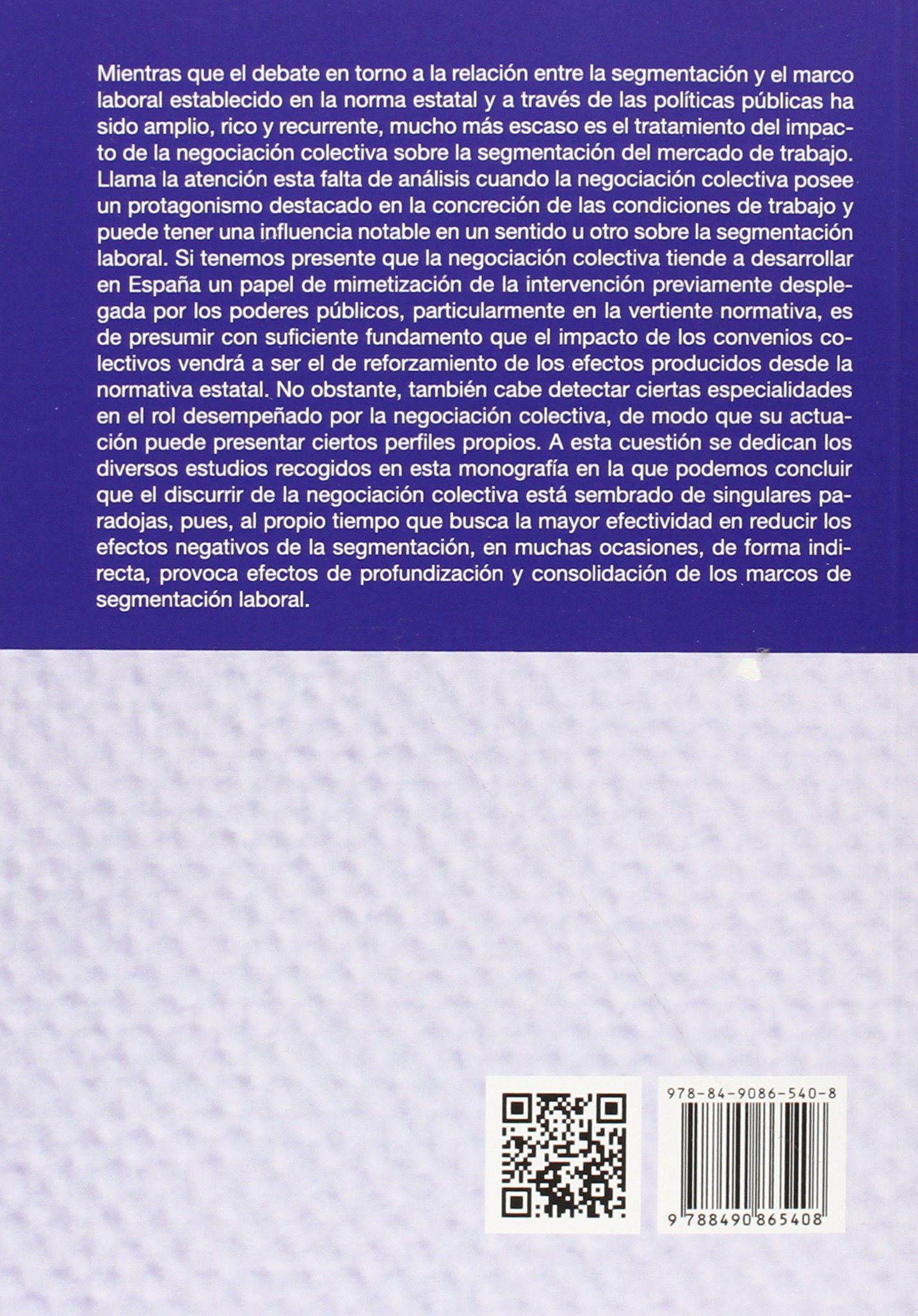 El Impacto de la Negociación Colectiva Sobre la Segmentación Laboral (Enfoque Laboral)