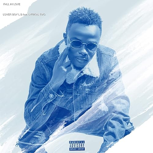 Fall In Love Feat Lyrikal Tmg By Lover Boy L B On Amazon Music Amazon Com