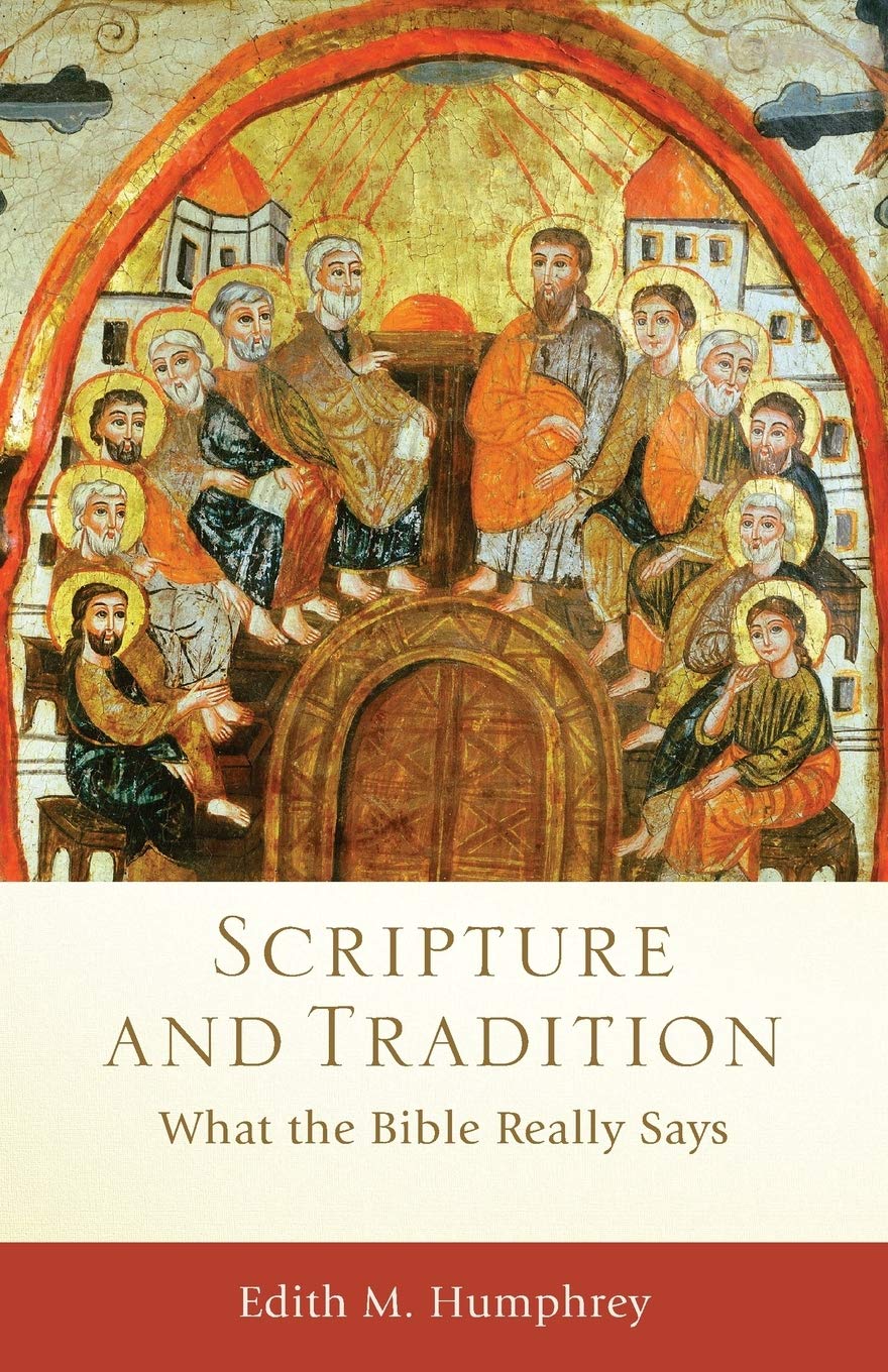 Scripture and Tradition  What the Bible Really Says - 9780801039836