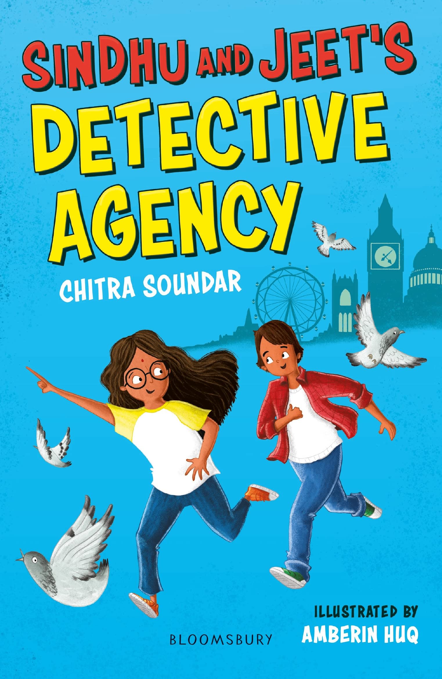 Sindhu and Jeet's Detective Agency: A Bloomsbury Reader by Chitra Soundar