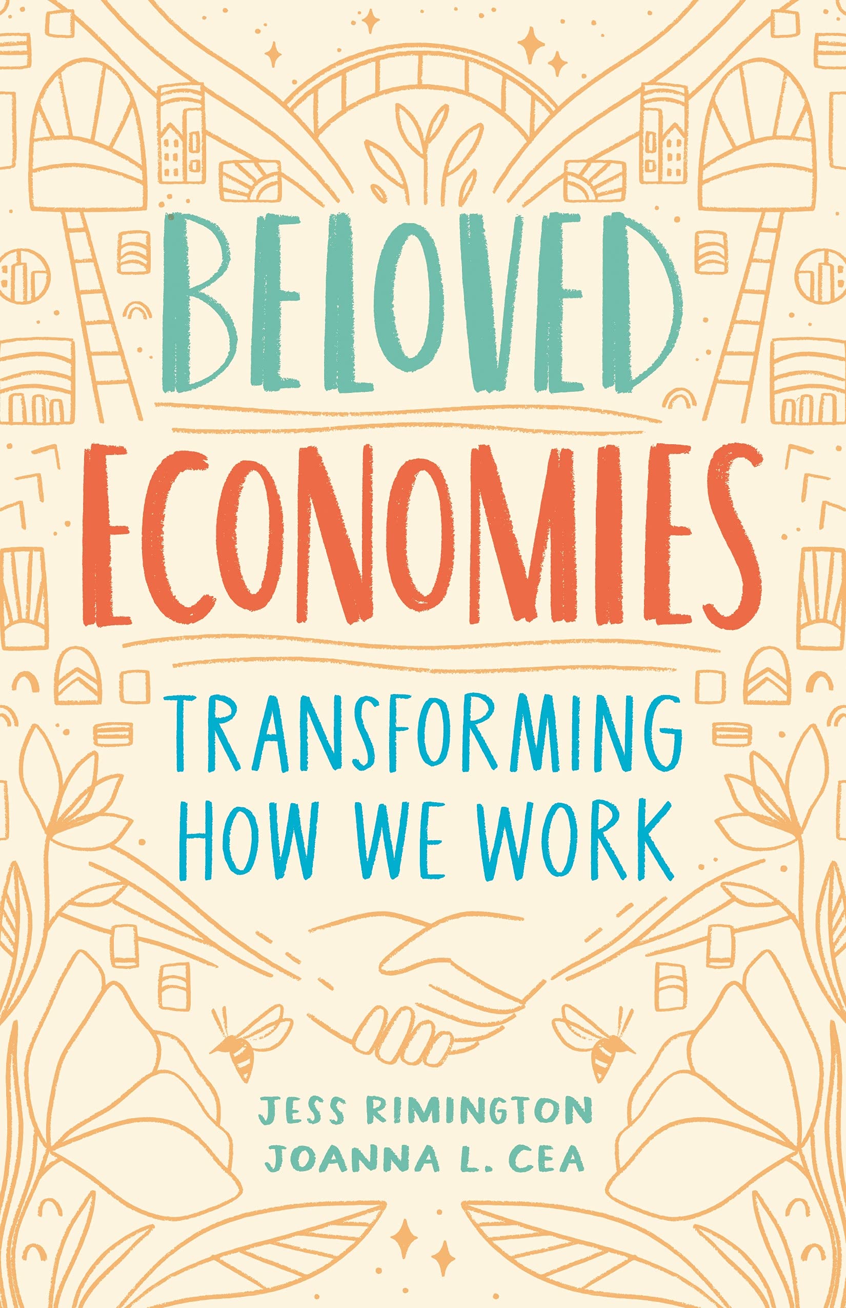 Beloved Economies: Transforming How We Work