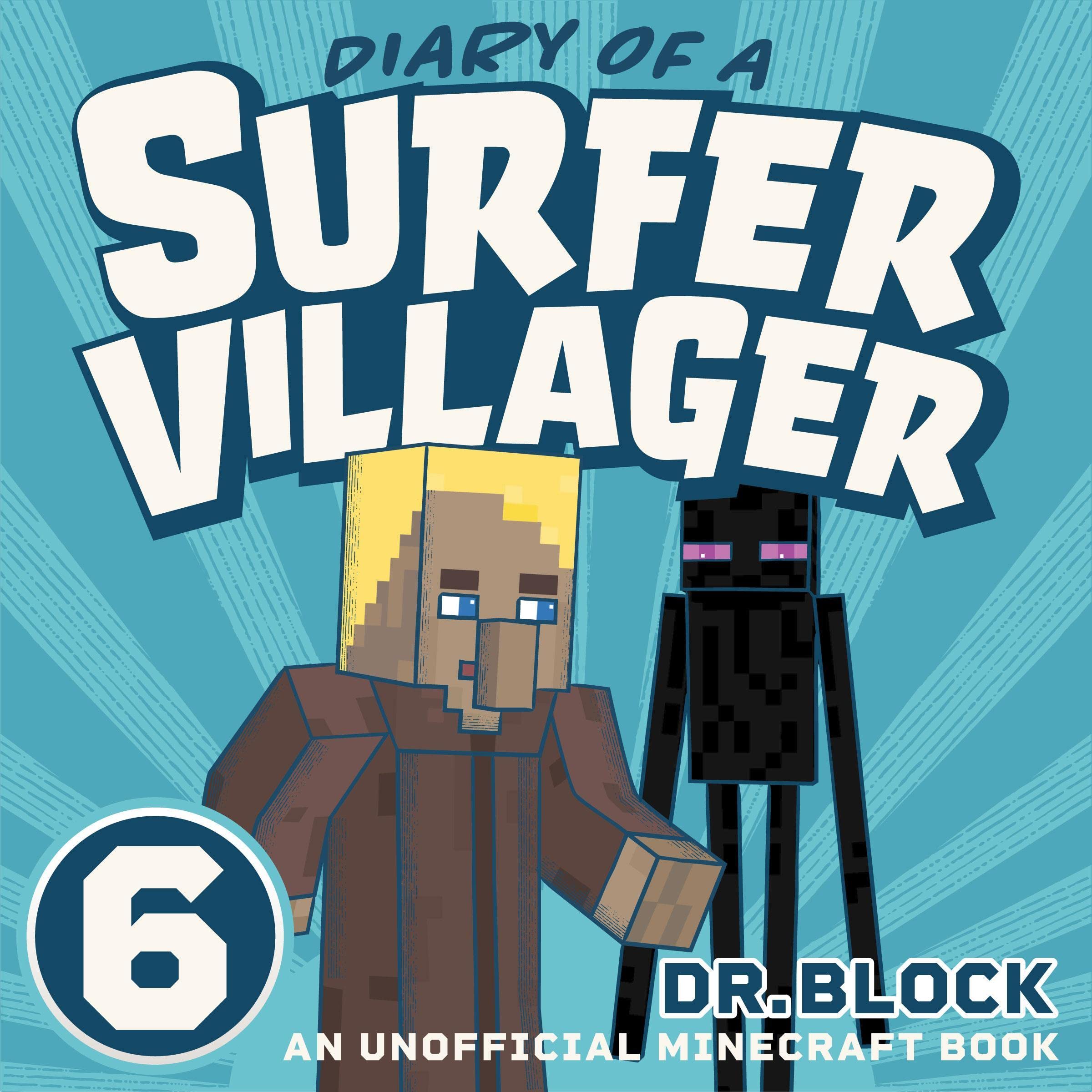 Cover art for Diary of a Surfer Villager: Book 6