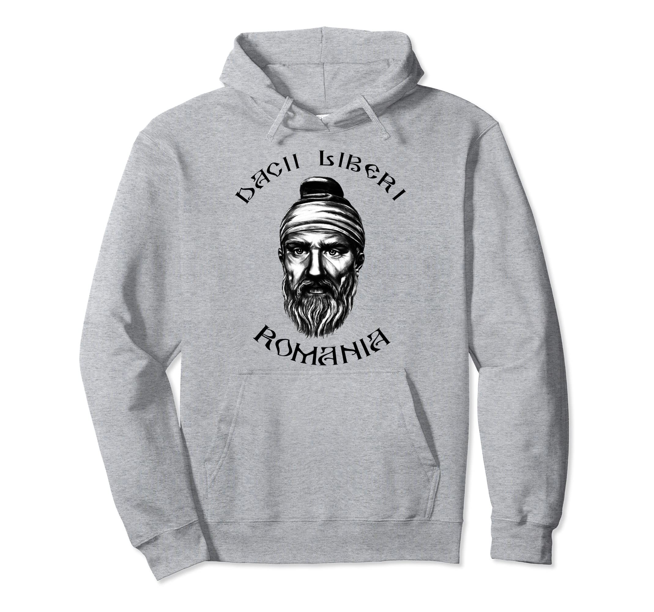 Dacii Liberi Romania Free Dacians Decebal Pullover Hoodie