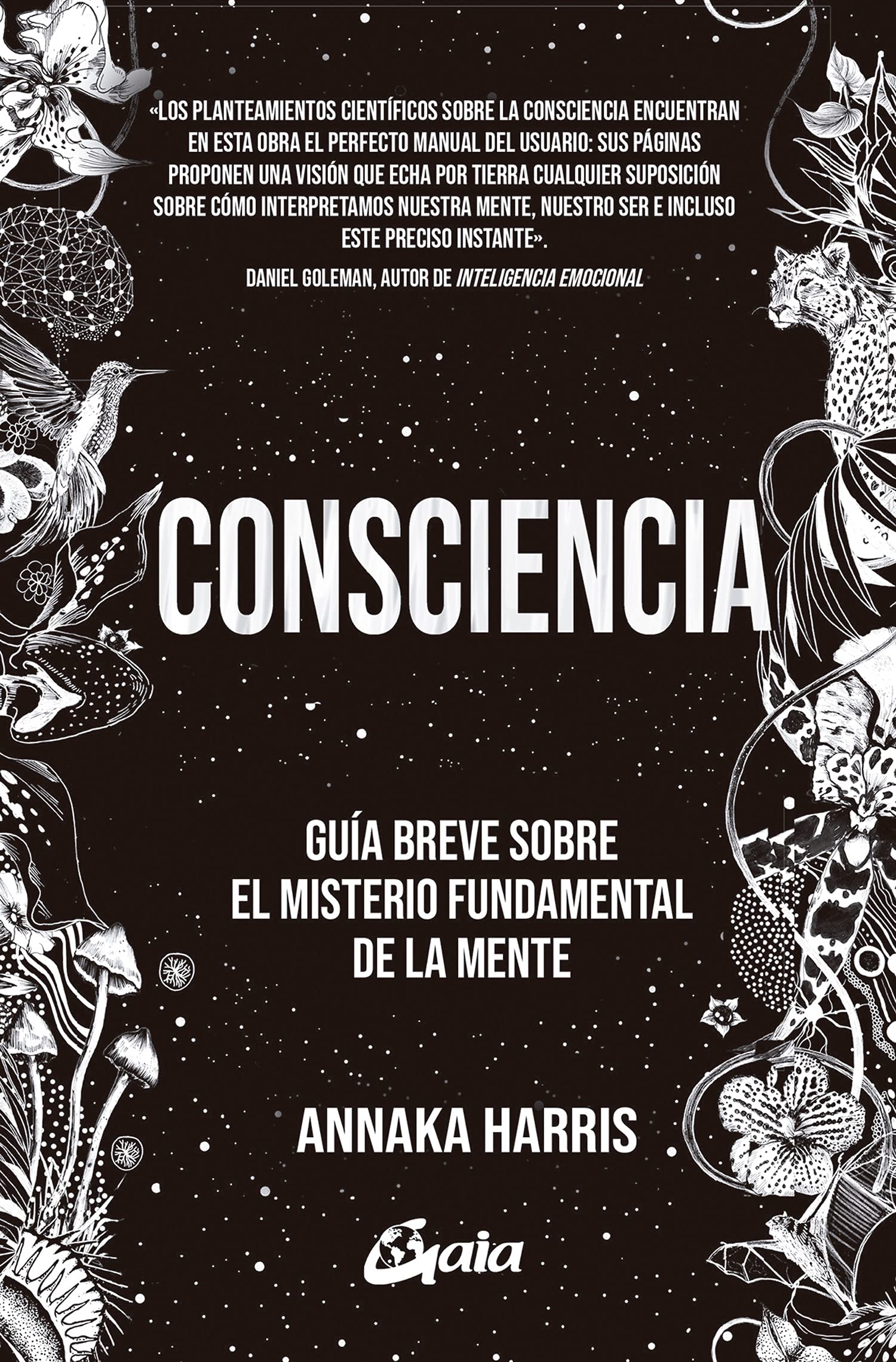 Consciencia: Guía breve sobre el misterio fundamental de la mente