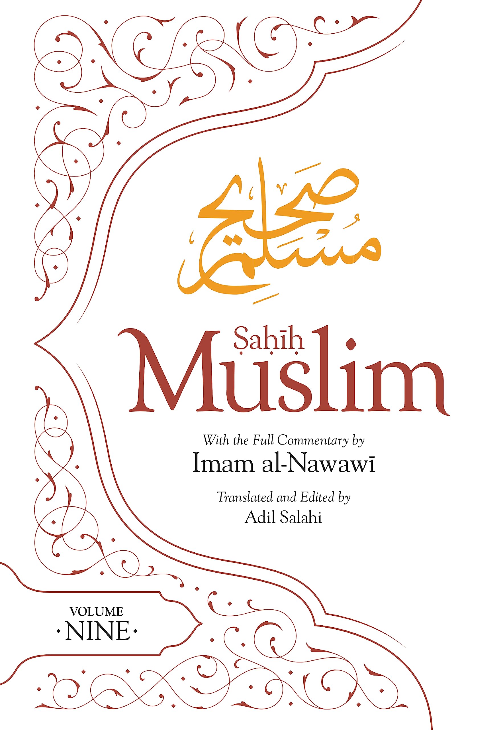 Sahih Muslim (Volume 9): with the Full Commenta, Muslim, Salahi Hardcover+-