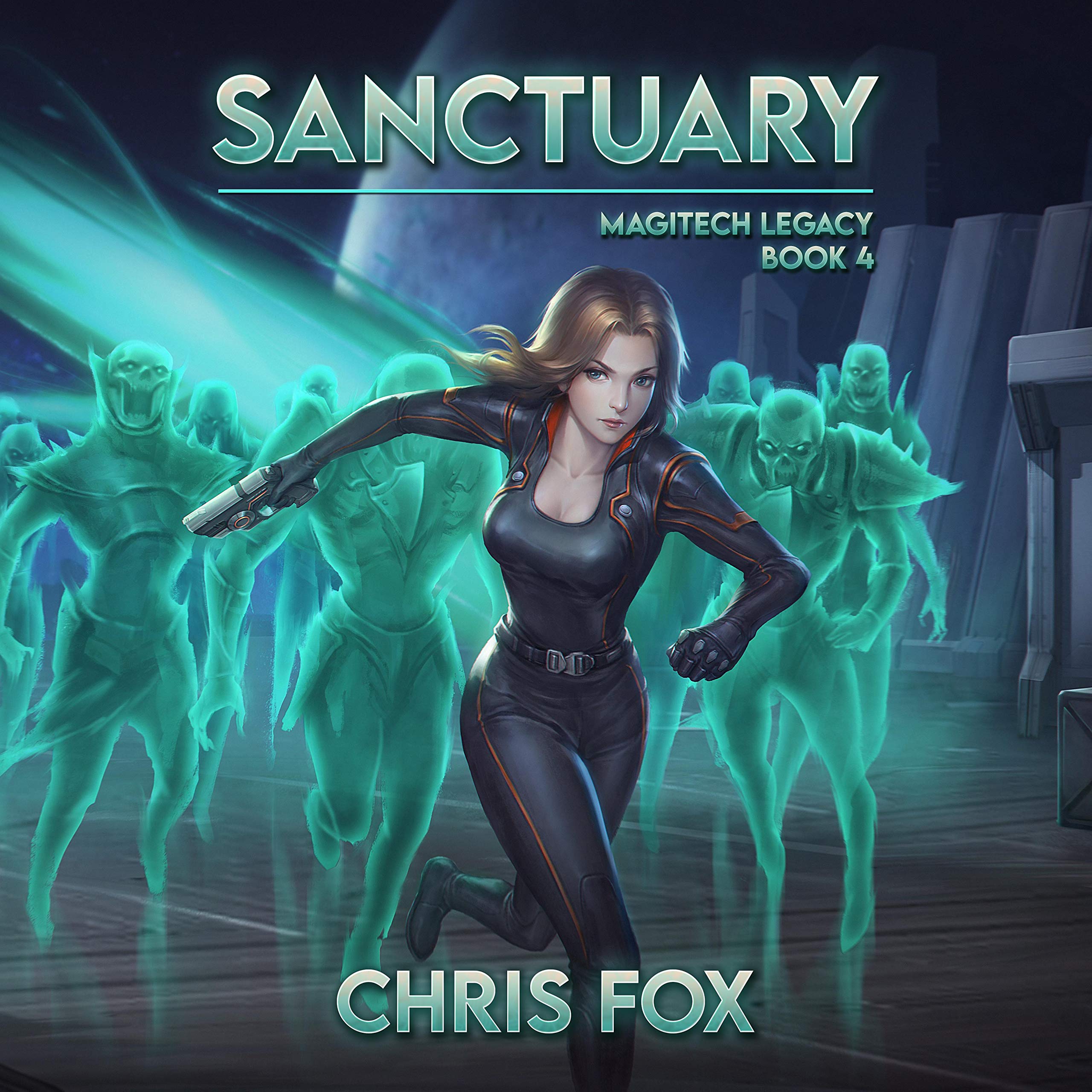 Cover art for Sanctuary: Magitech Legacy, Book 4