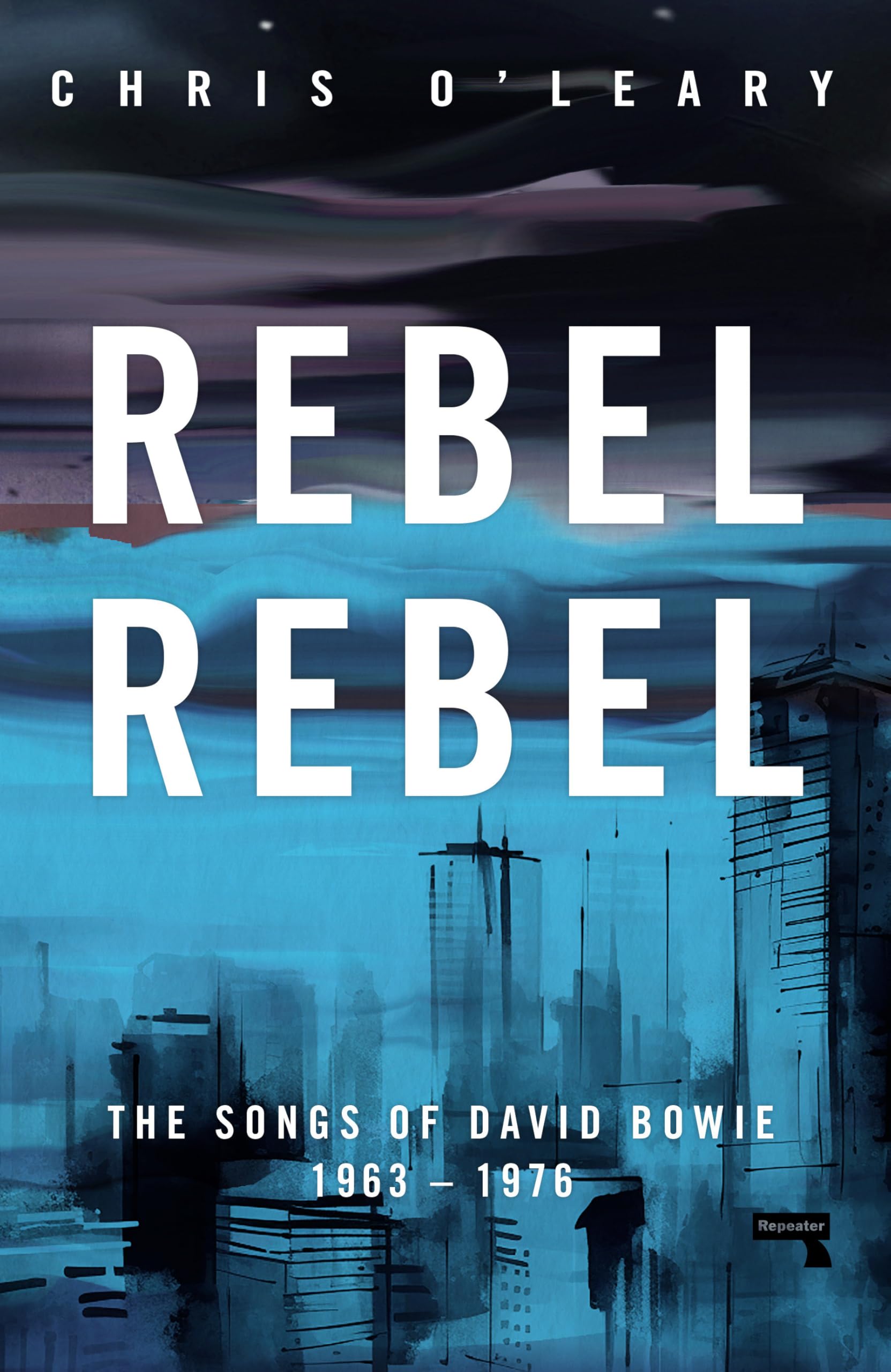 Rebel, Rebel: The Songs of David Bowie: 1963 - 1976