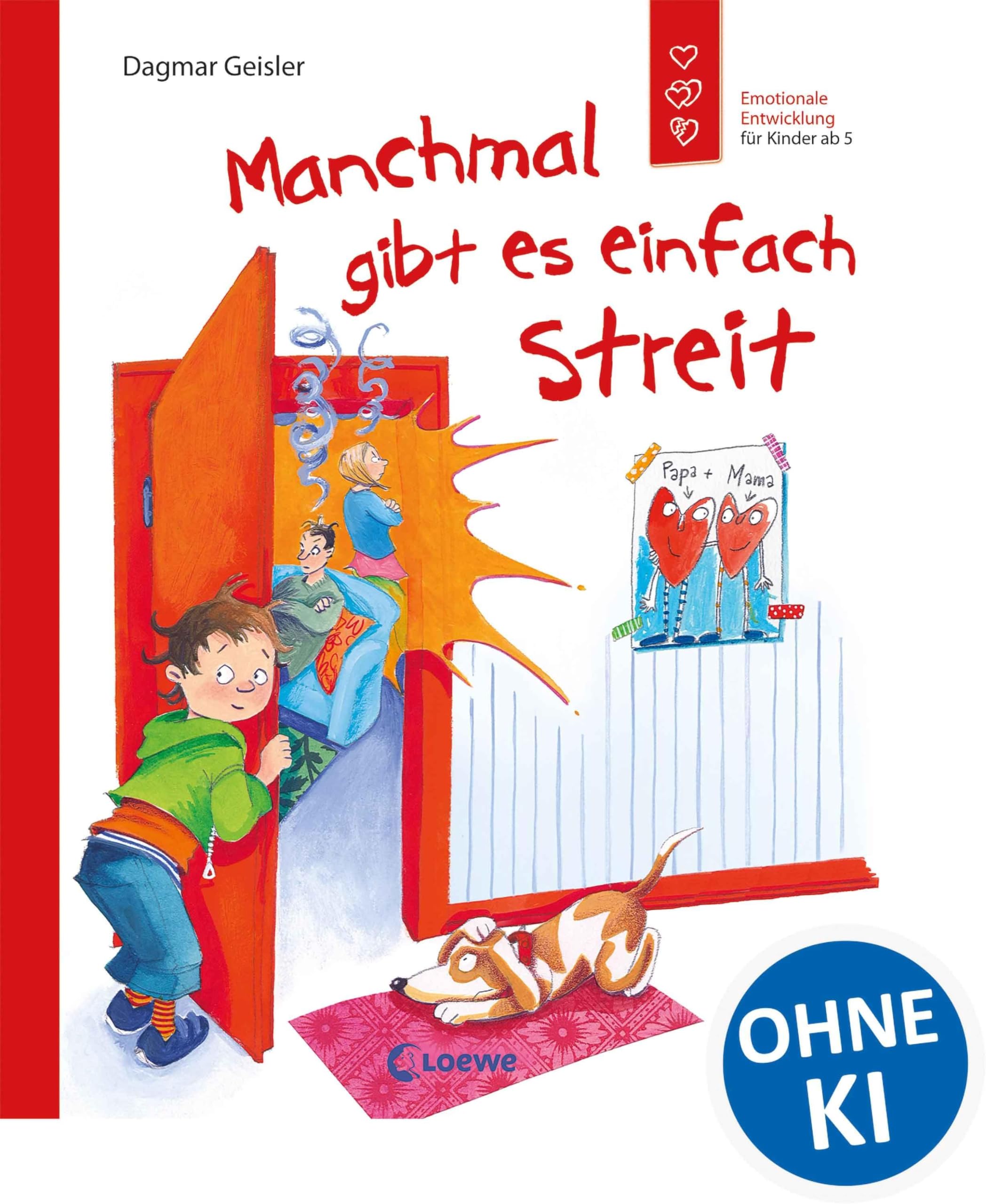 Manchmal gibt es einfach Streit: Emotionale Entwicklung für Kinder ab 5