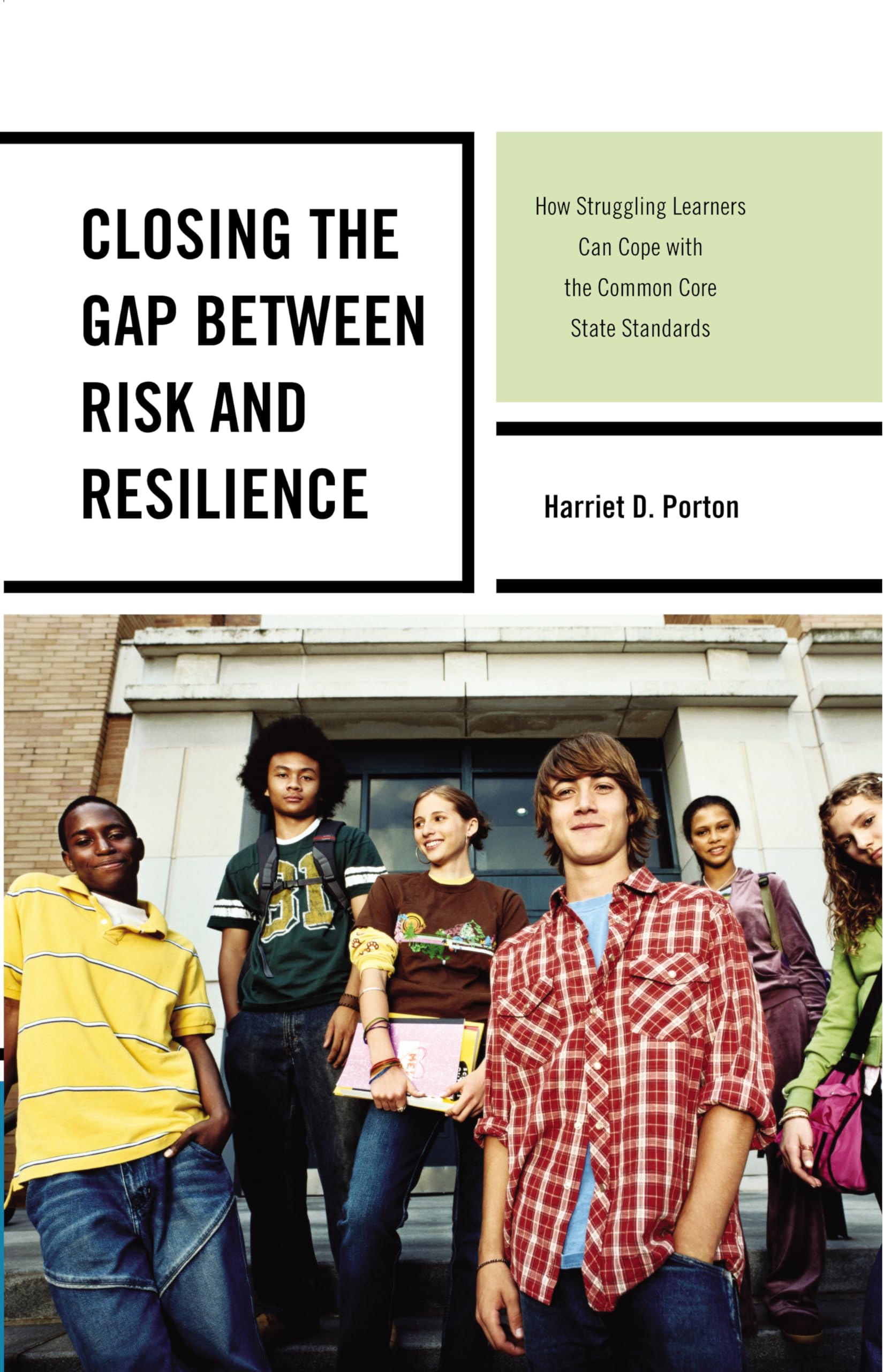 Buy Closing the Gap Between Risk and Resilience: How Struggling Learners Can Cope With the Common Core State Standards — BookShops.in