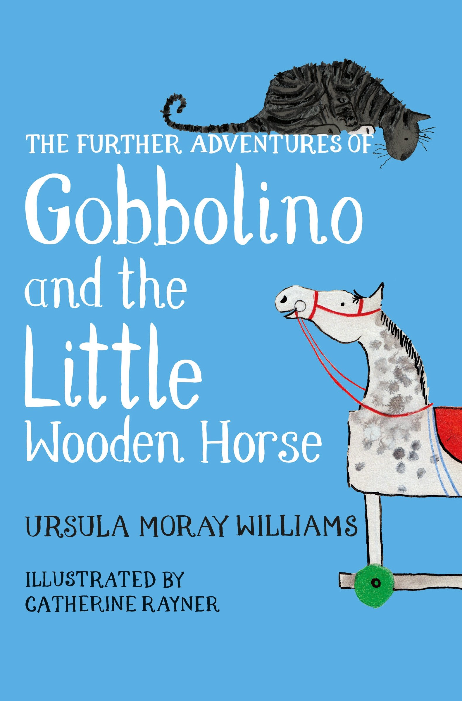The Further Adventures of Gobbolino and the Little Wooden Hor... - 9781529043303
