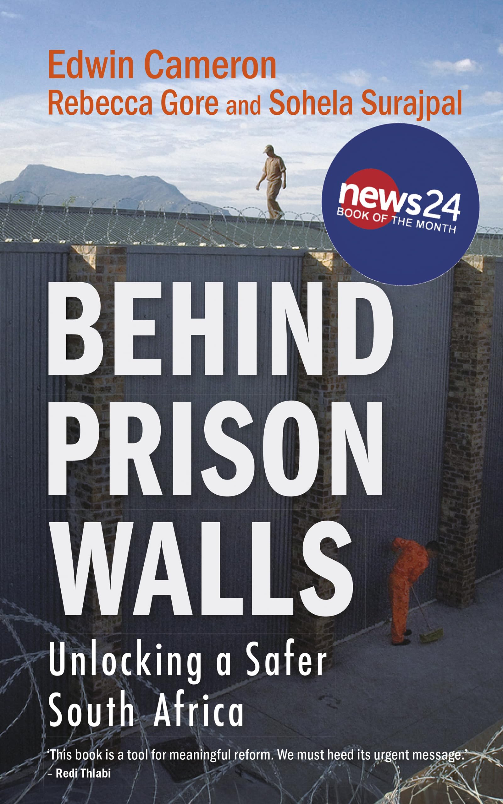 Behind Prison Walls: Unlocking a Safer South Africa