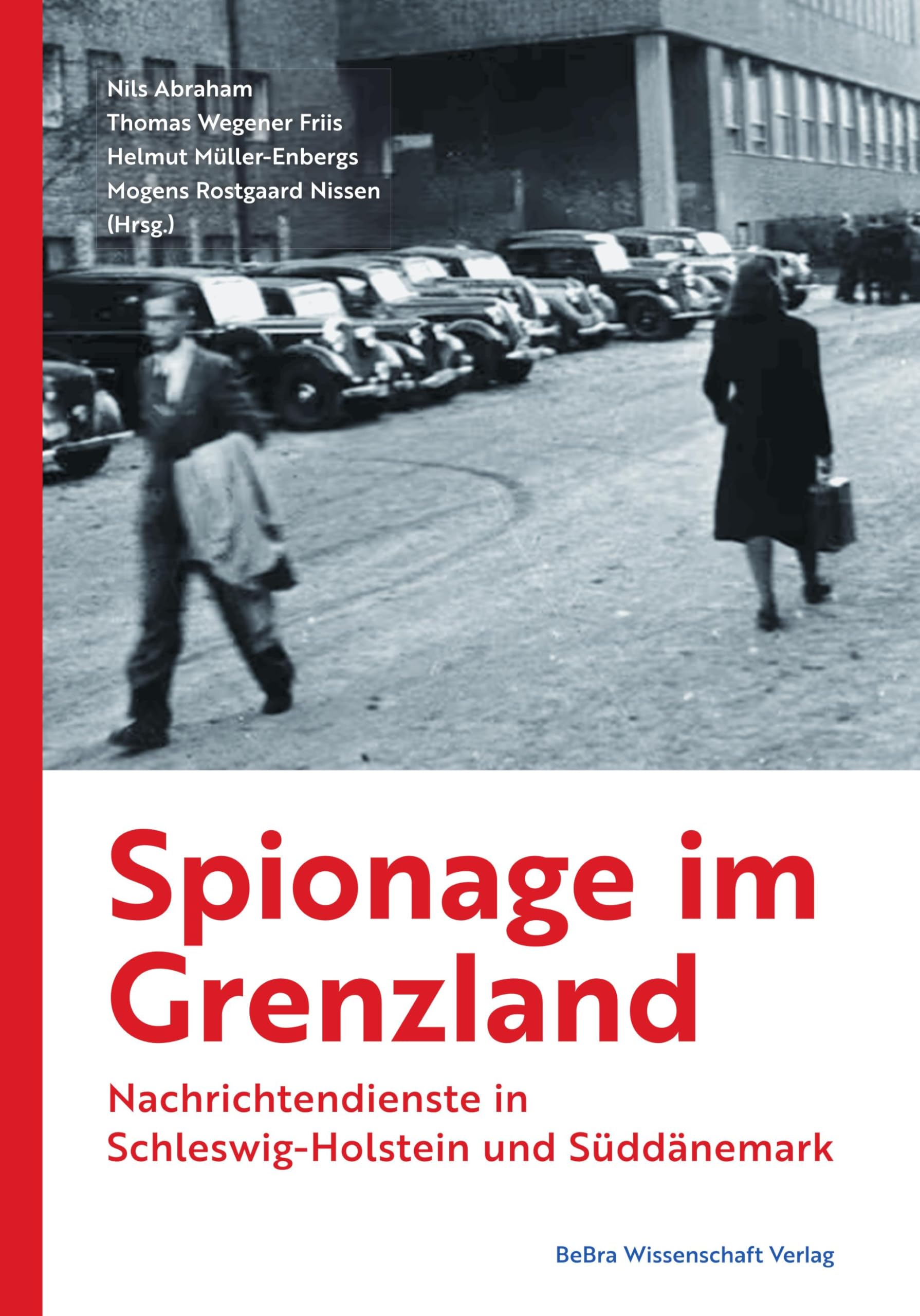 Spionage im Grenzland: Nachrichtendienste in Schleswig-Holstein
