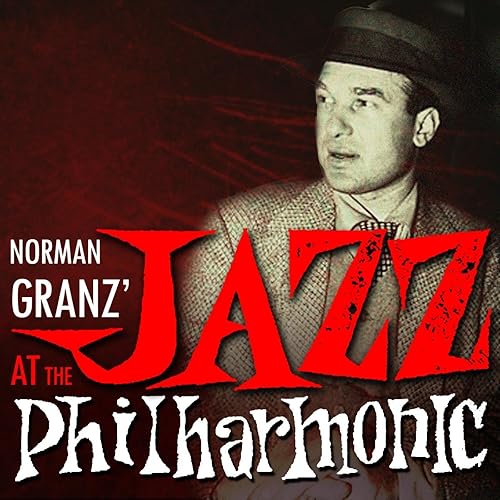Jazz At The Philharmonic von Norman Granz bei Amazon Music Amazon.de