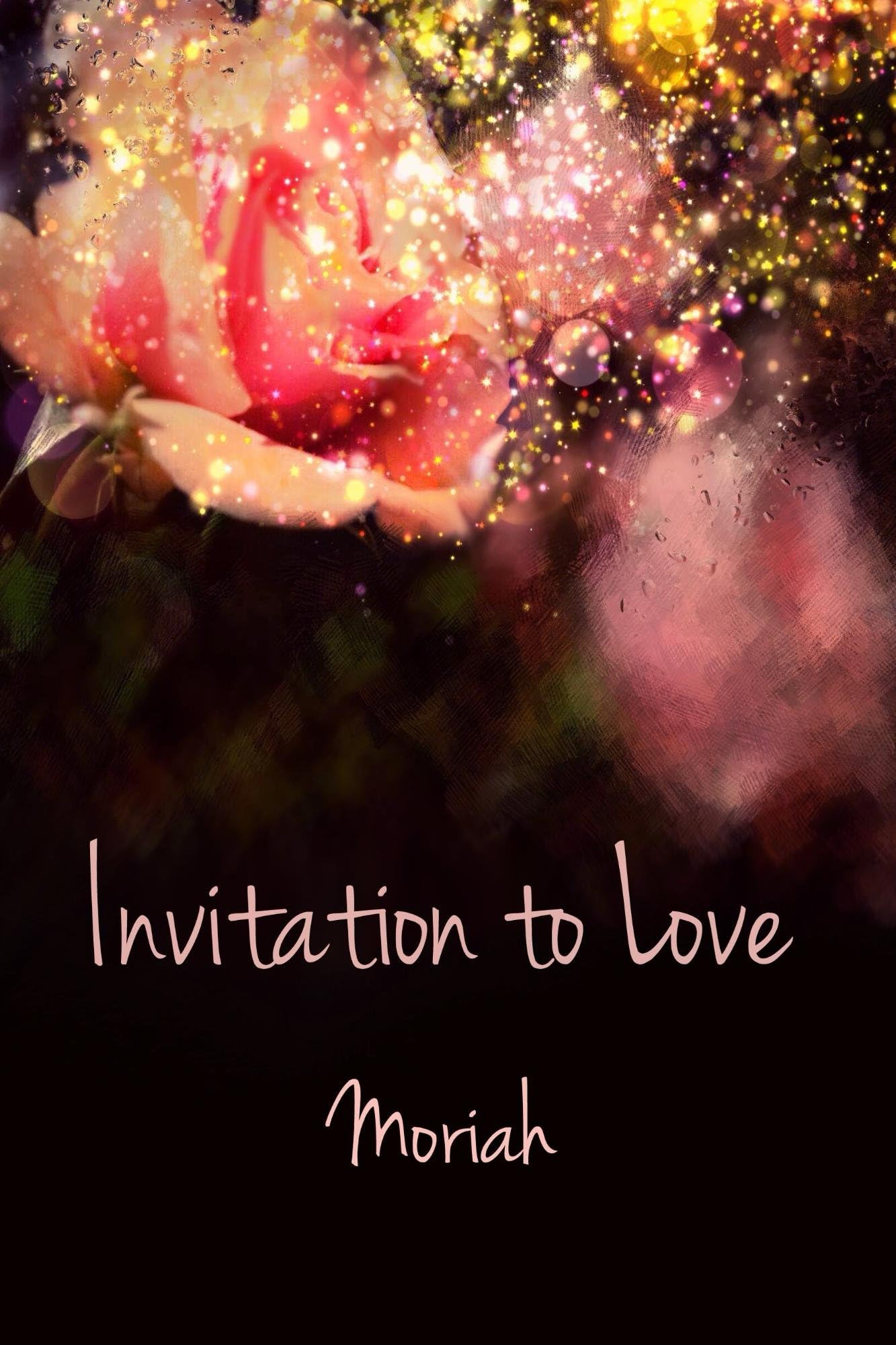 Invitation to Love: Moriah