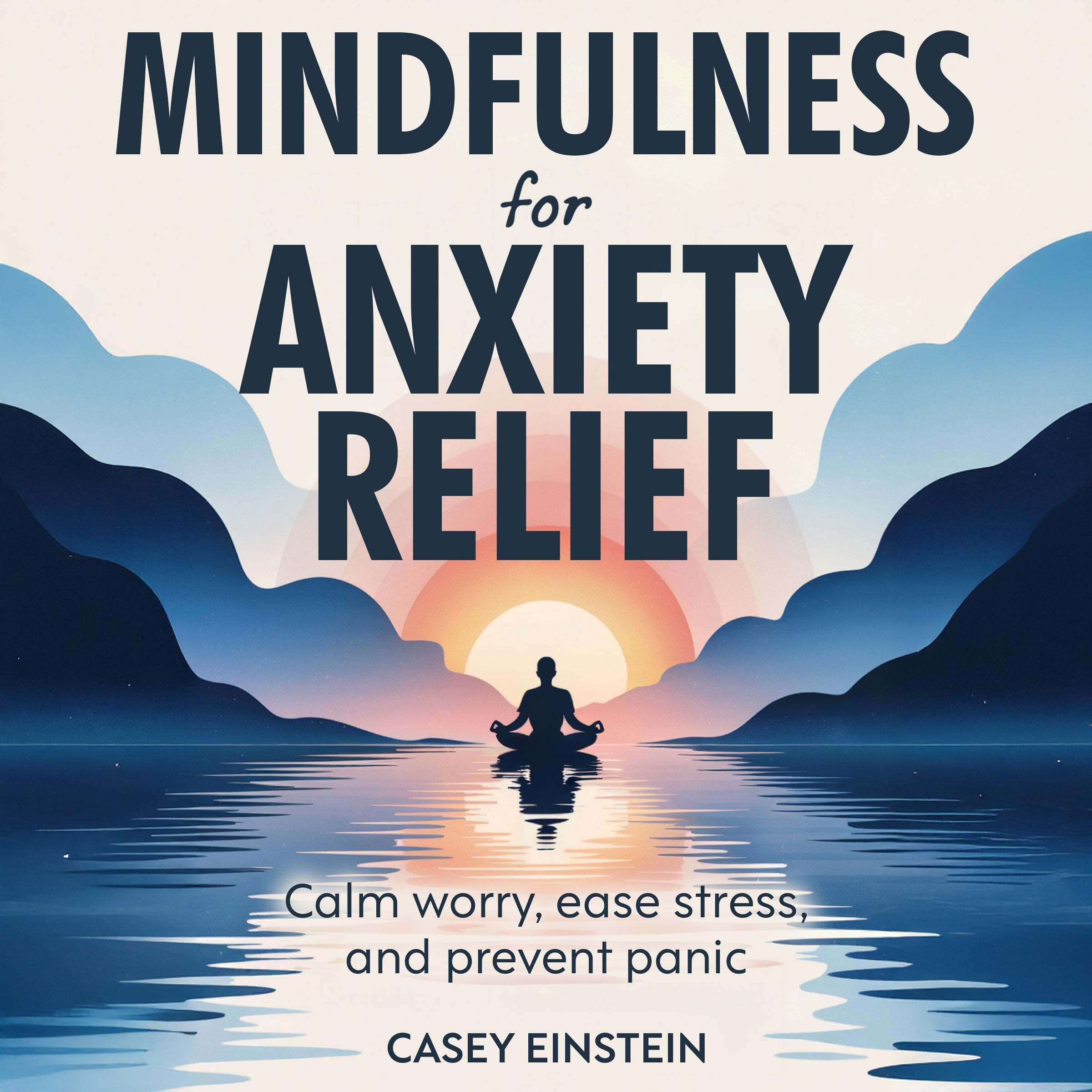 Mindfulness for Anxiety Relief