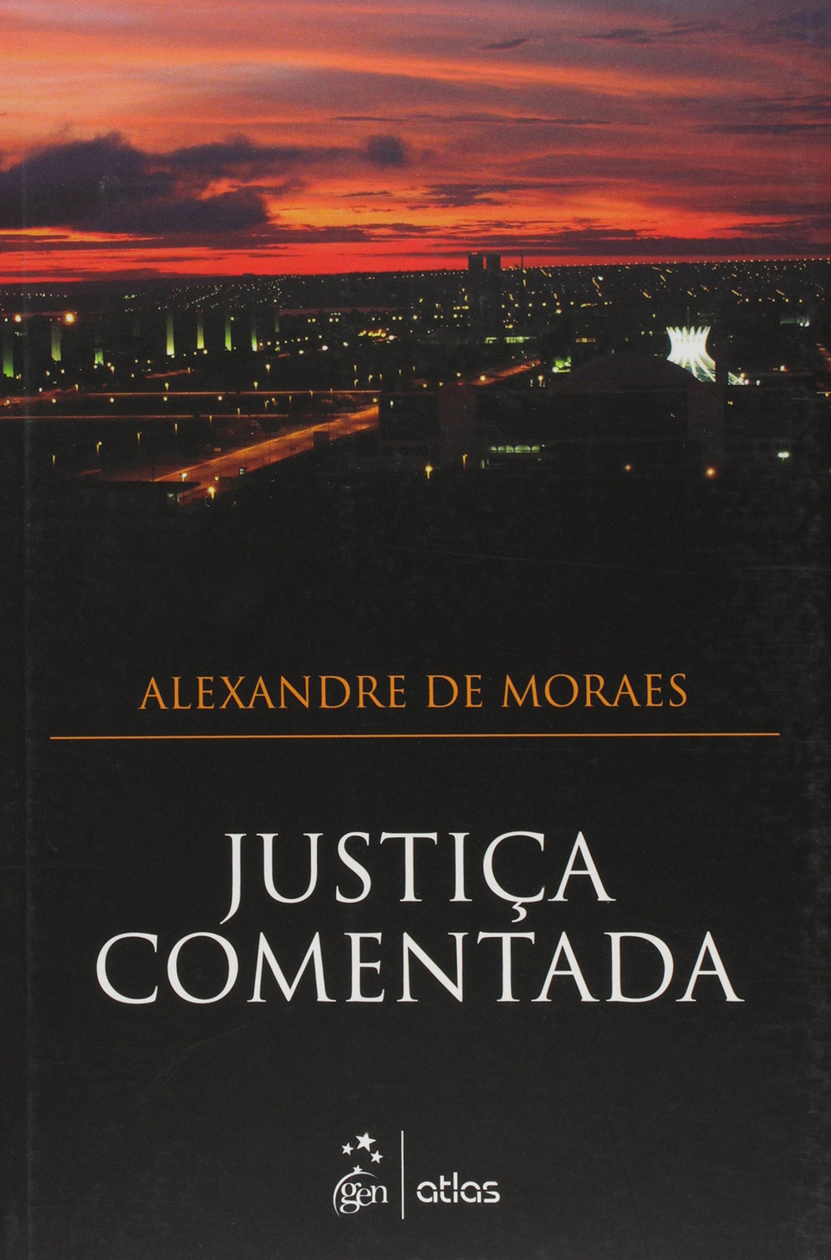 Capa de JUSTIÇA COMENTADA - 1ª Edição 2015
