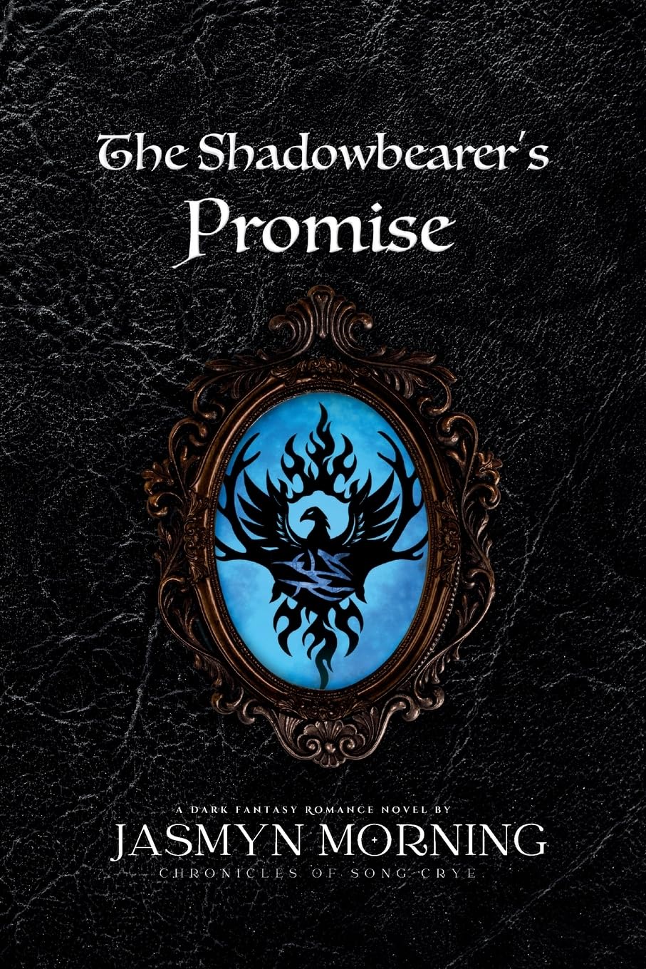 The Shadowbearer's Promise: MMM Dark Fantasy Romance, Artifact 3 (Chronicles of Song Crye)