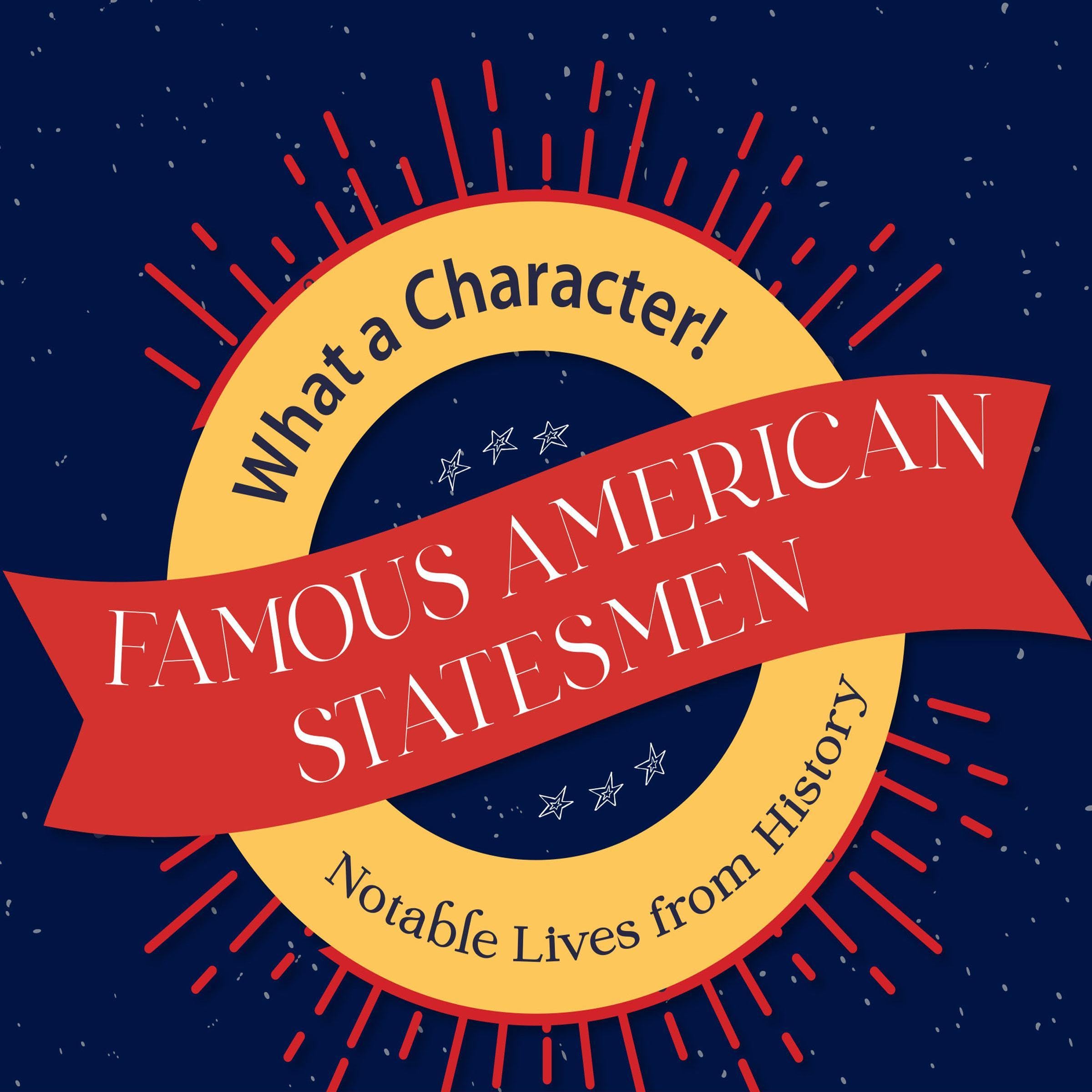 Cover art for Famous American Statesmen