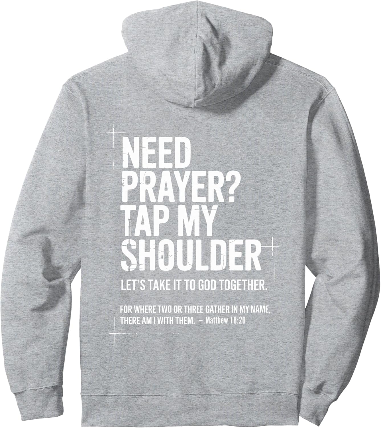 Need Prayer Tap My Shoulder Bible Verse Christian On Back Pullover Hoodie