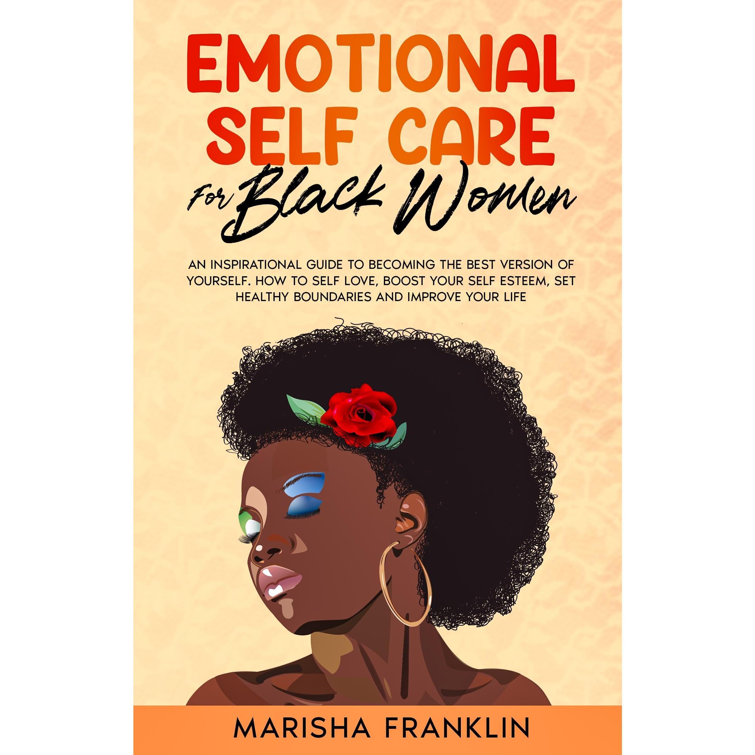 EMOTIONAL SELF CARE FOR BLACK WOMEN