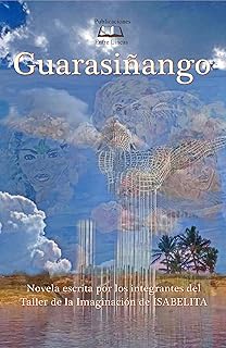 Guarasiñango (Spanish Edition)