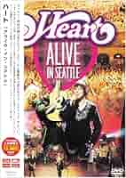 Amazon.co.jp: アライヴ・イン・シアトル [DVD] : ハート