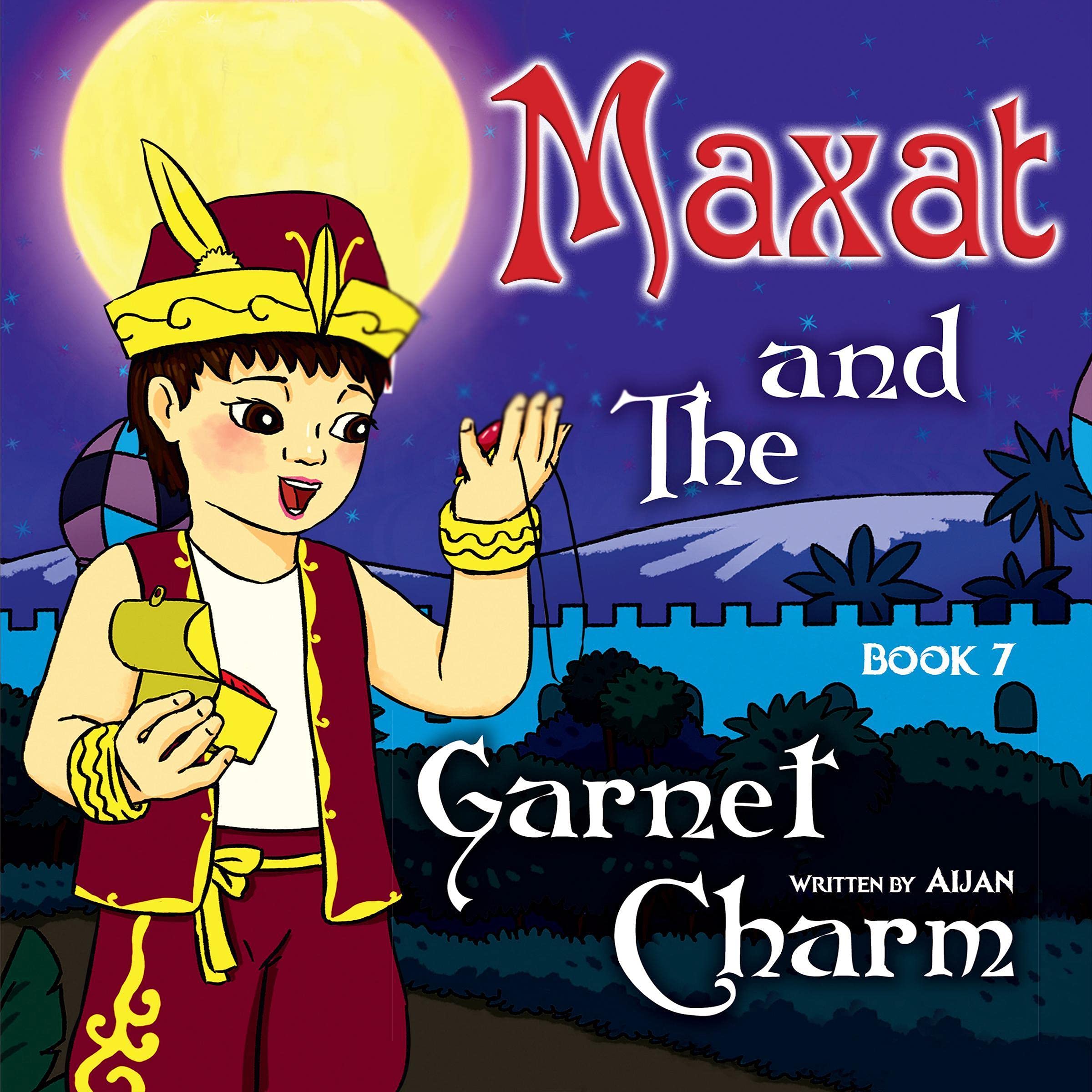 Cover art for Maxat and the Garnet Charm