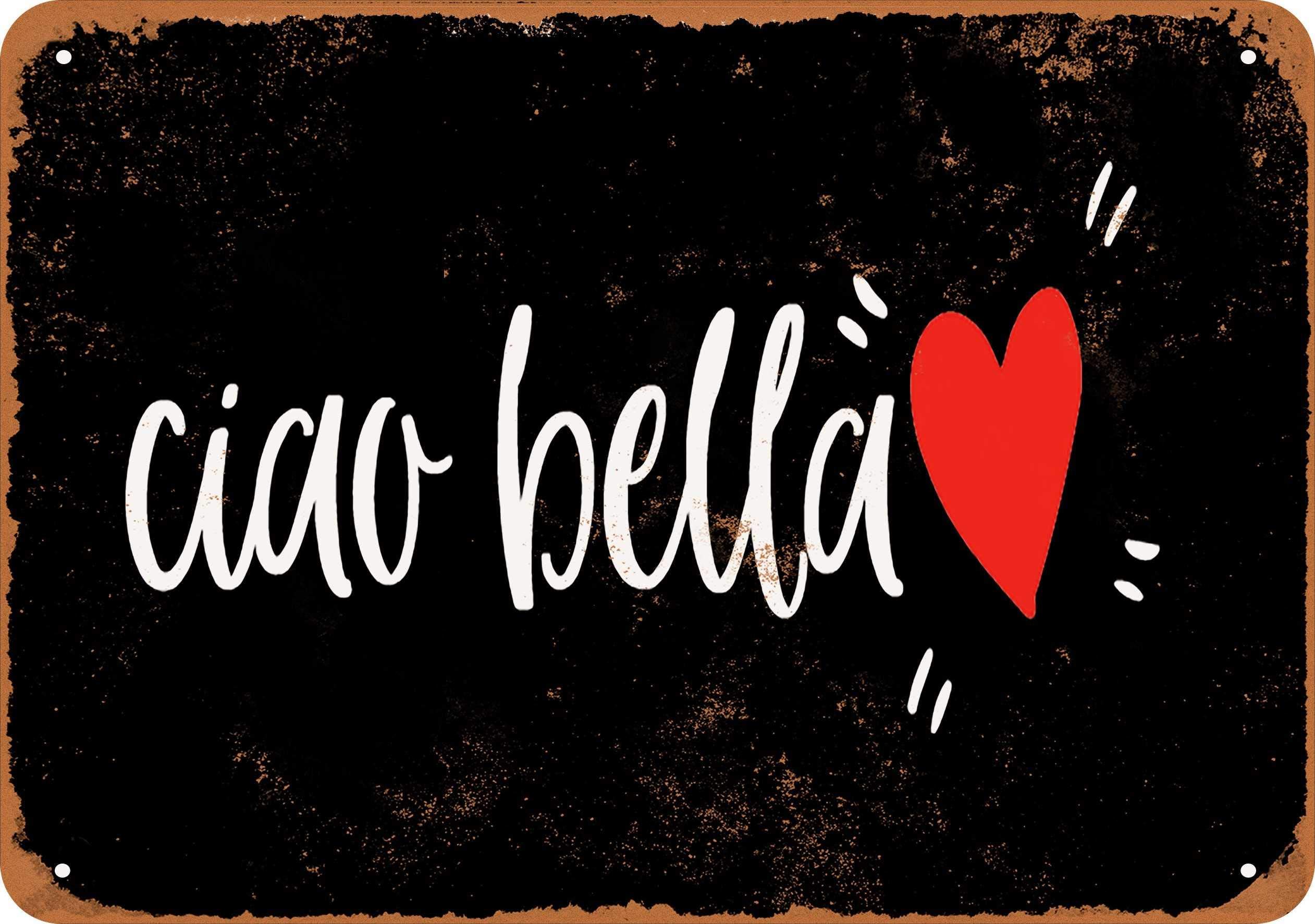 Bioprocess Black Ciao Bella ( Background) Home Decoration Retro Metal Tin Sign 8X12 Inches