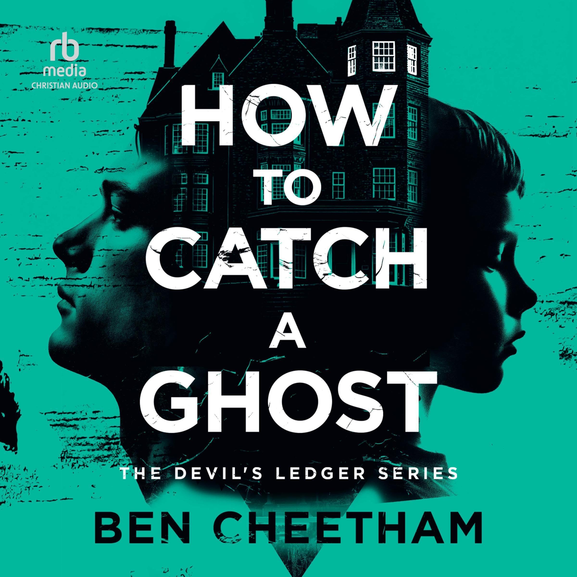 Cover art for How to Catch A Ghost