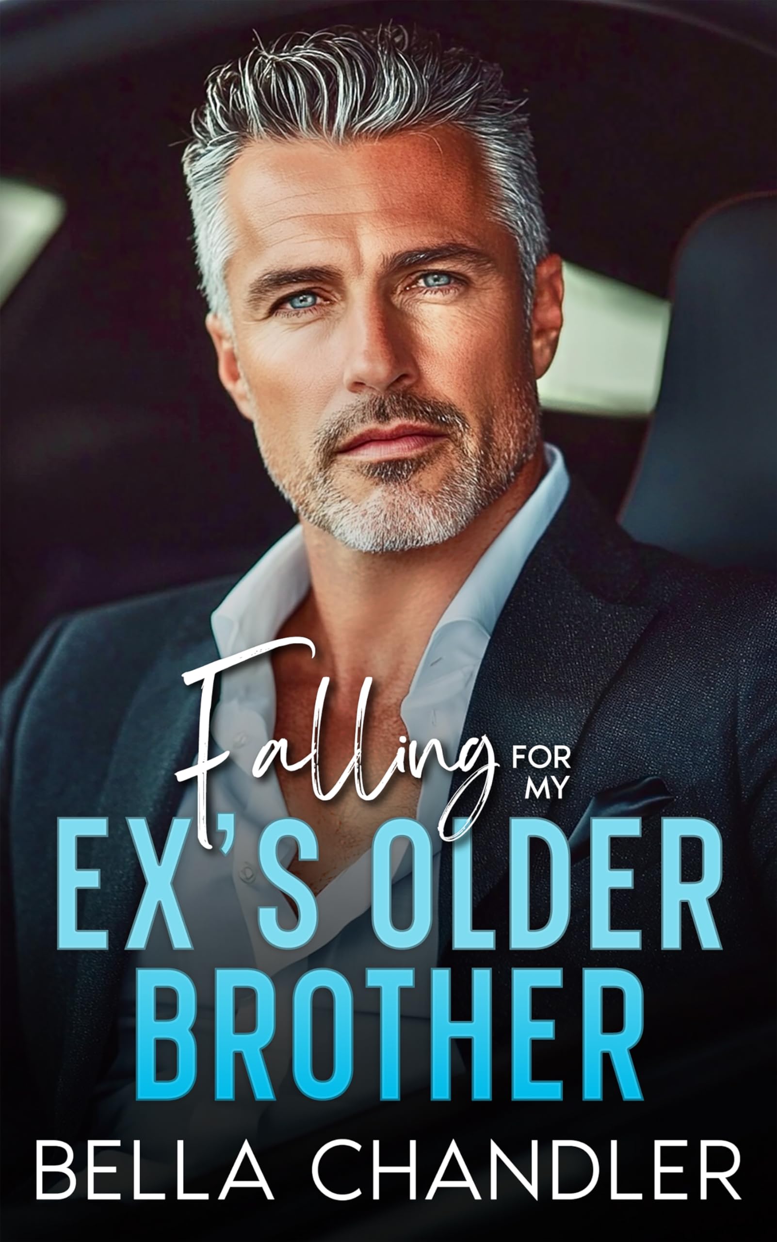 Falling For My Ex's Older Brother (Billionaire Brothers Obsession Series)