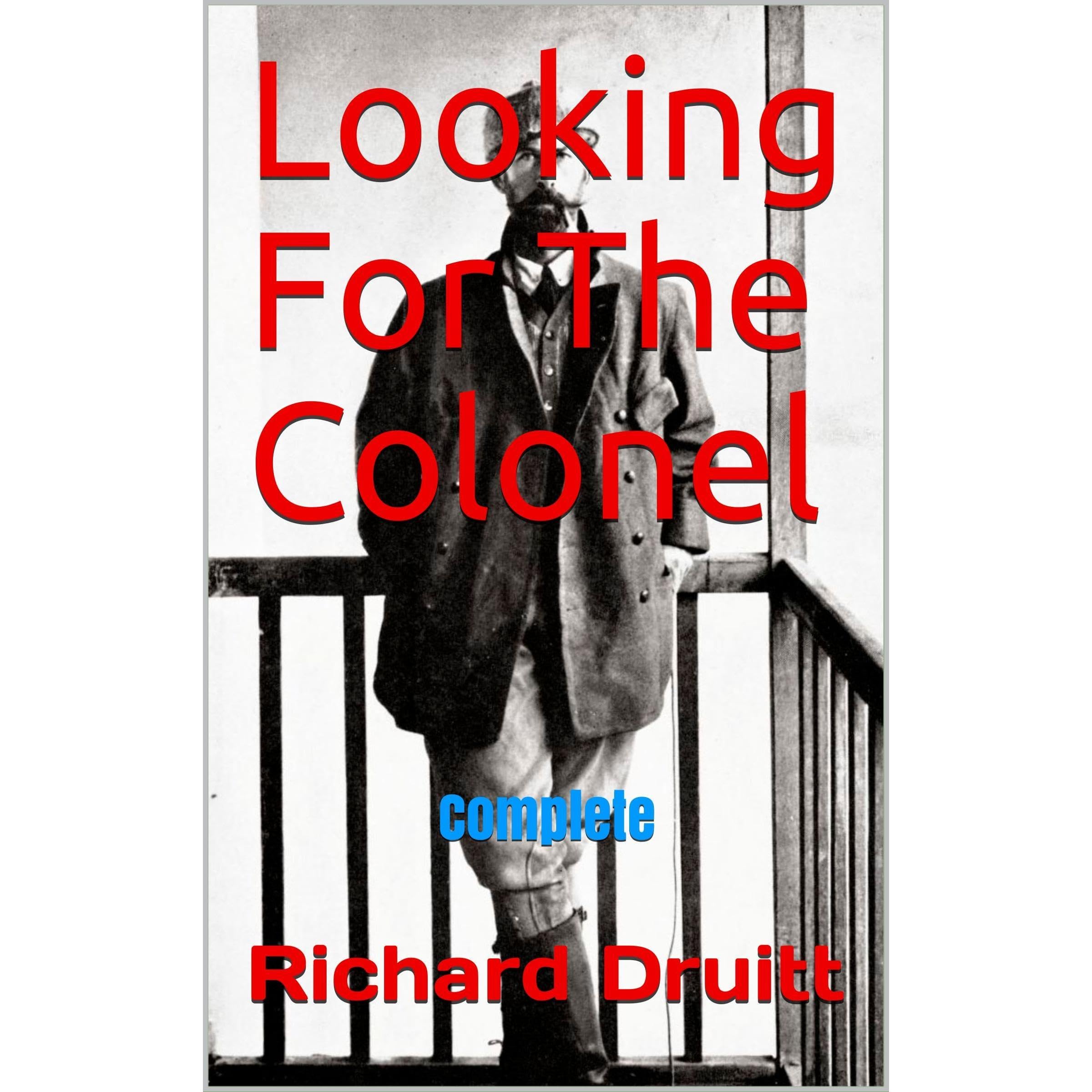 Looking For The Colonel