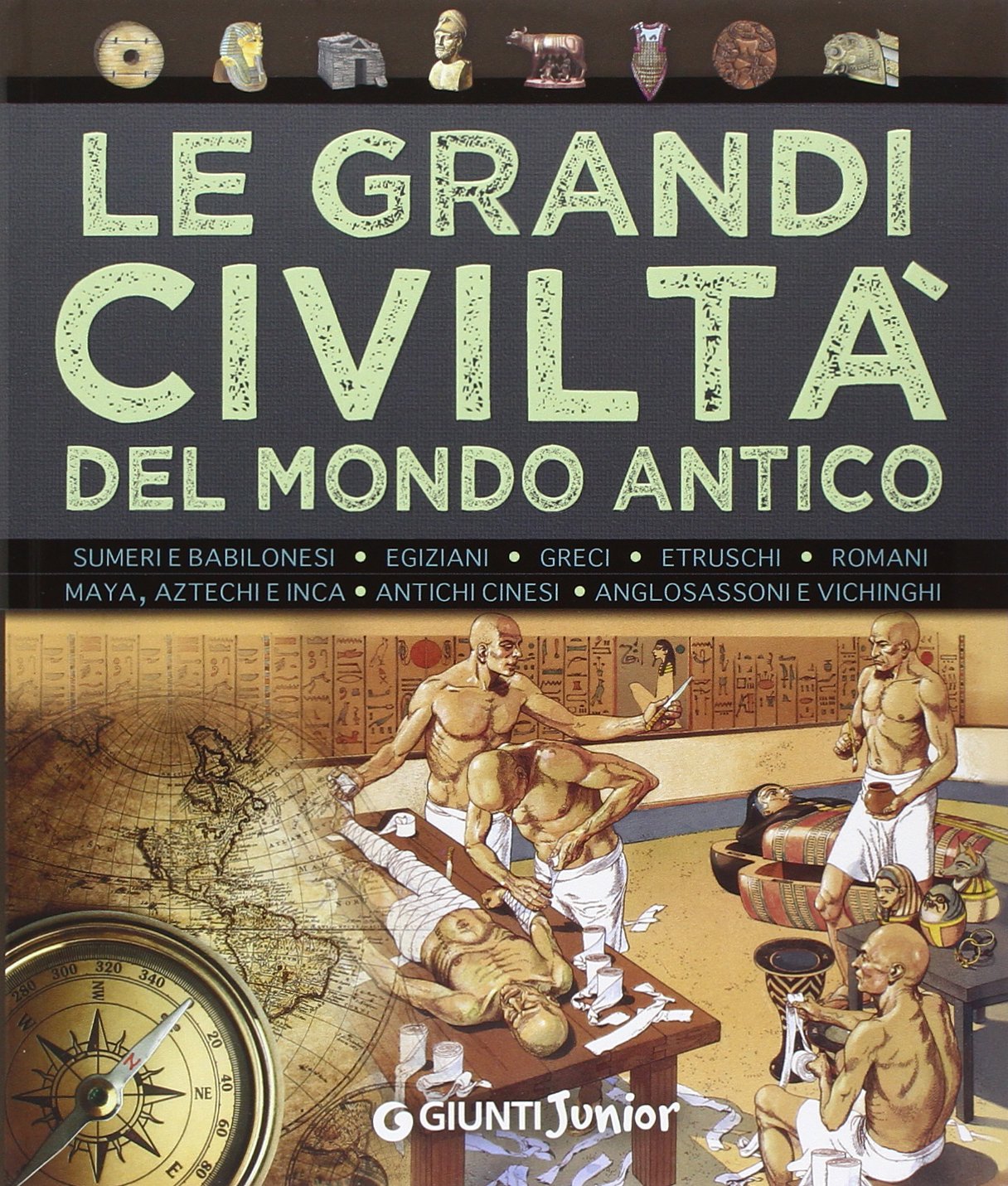 Le grandi civiltà del mondo antico