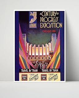 Classic Travel Poster - Chicago - Century of Progress Exposition 1933-16...