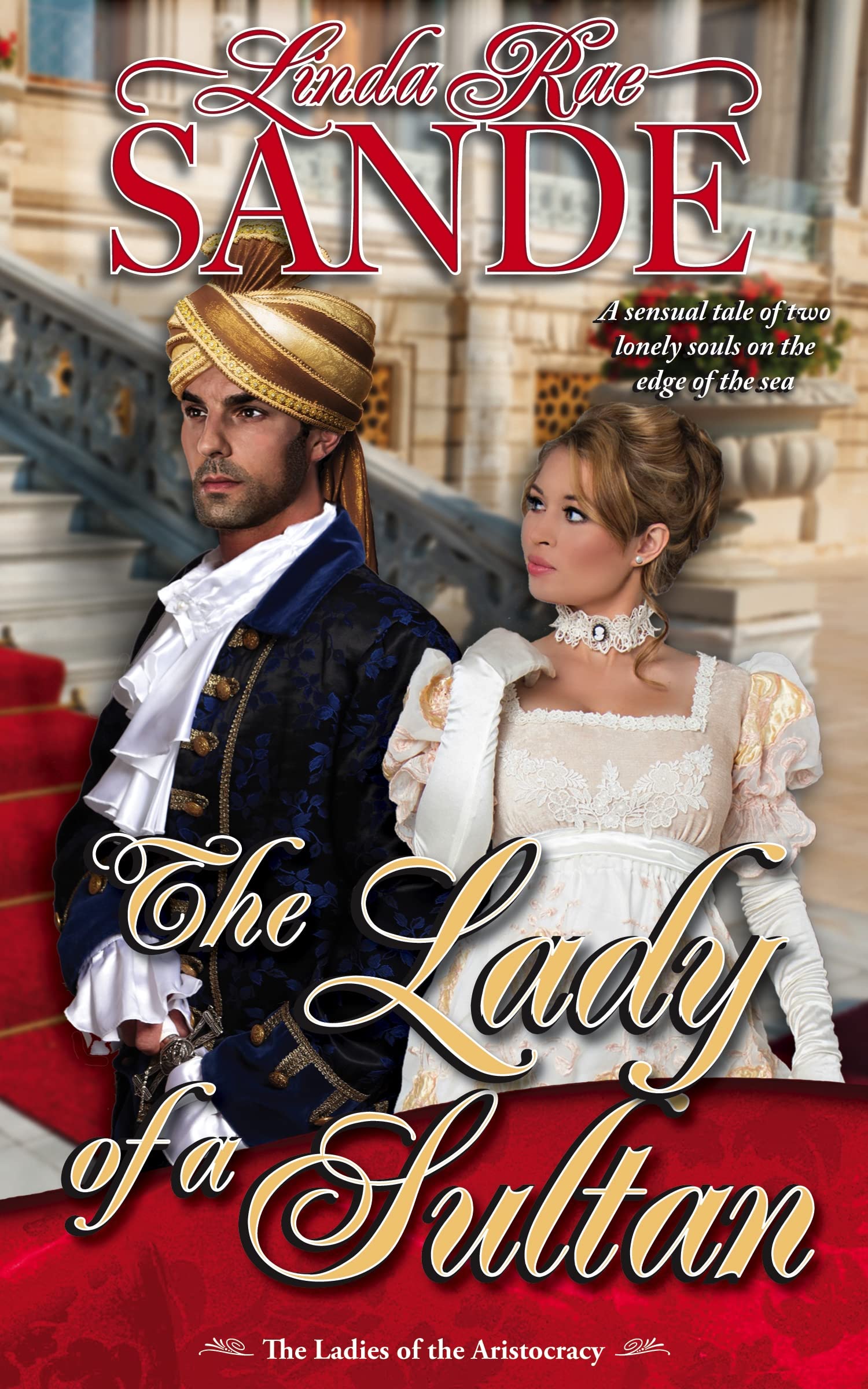 The Lady of a Sultan (The Ladies of the Aristocracy)