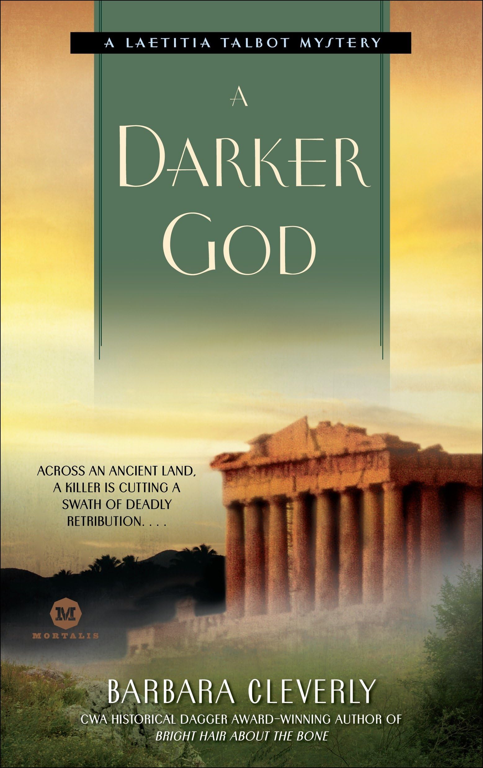 A Darker God: A Laetitia Talbot Mystery: 3