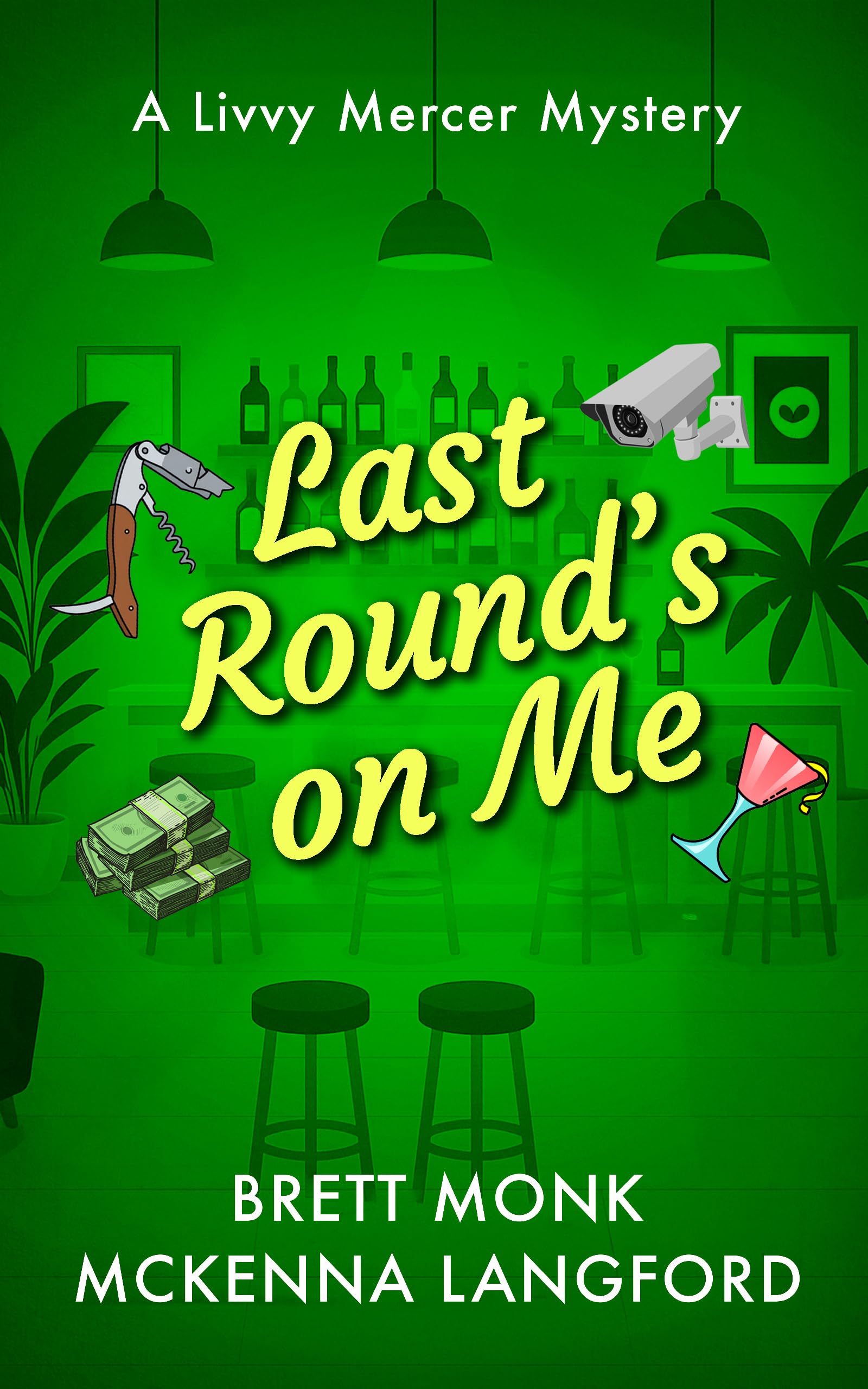 Last Round's On Me (Livvy Mercer Mysteries)
