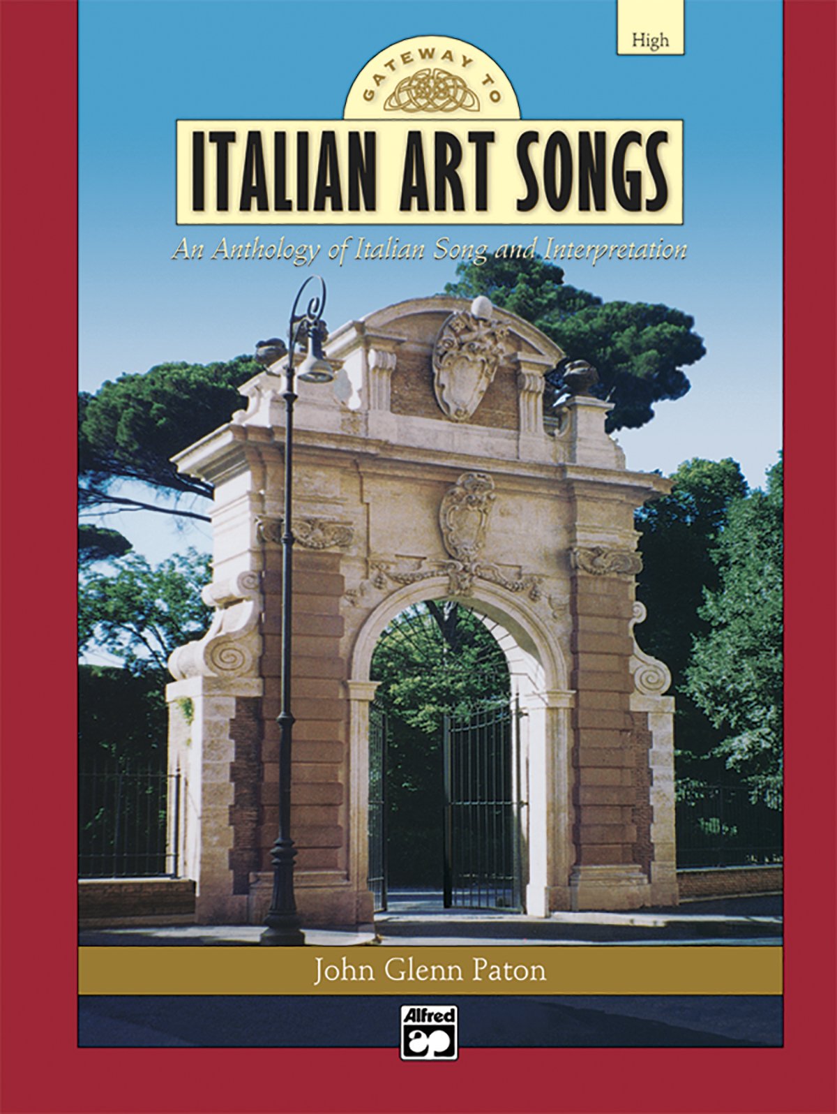 Gateway to Italian Songs and Arias for High Voice: High Voice2 Cds