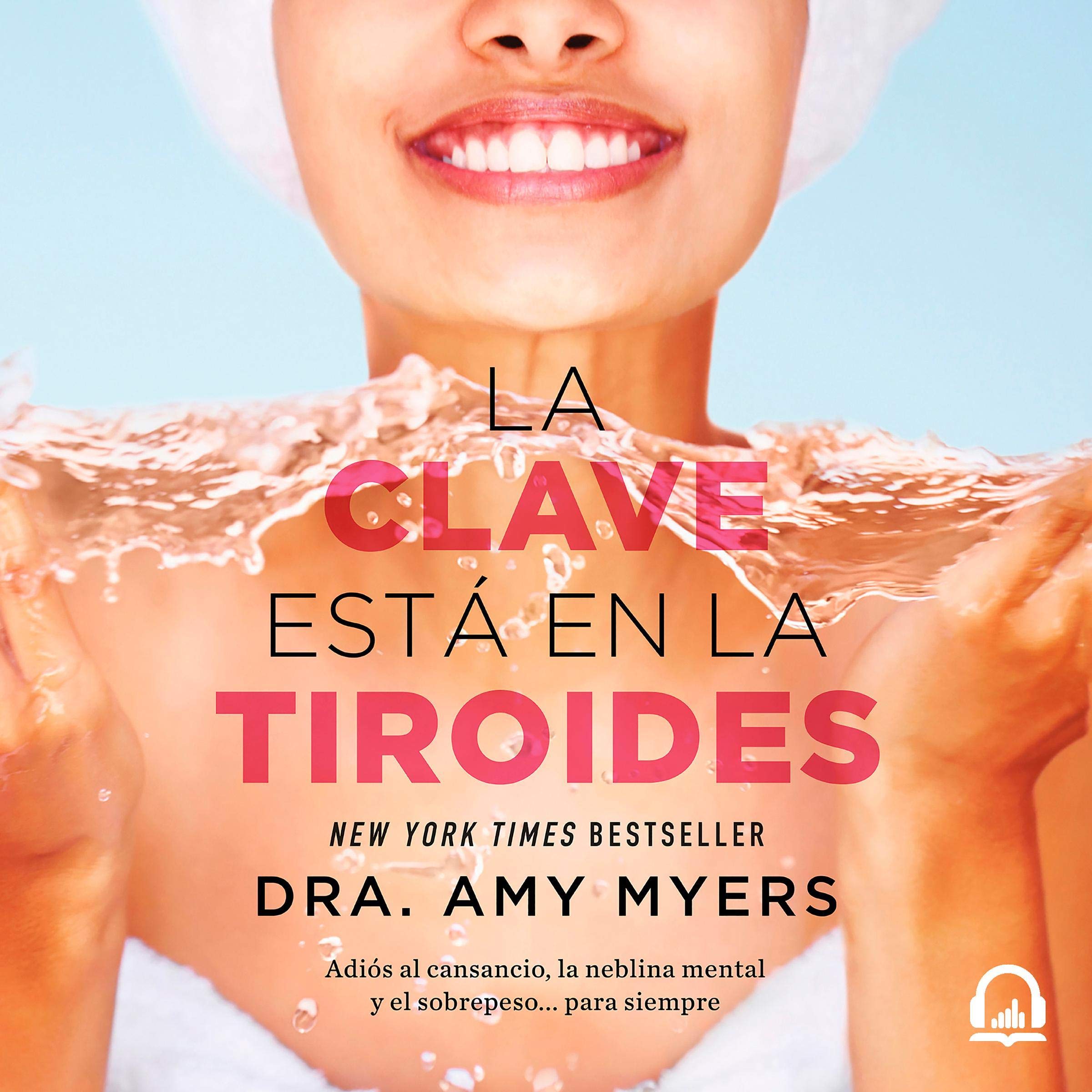 Cover art for La clave está en la tiroides [The Key Is in the Thyroid]