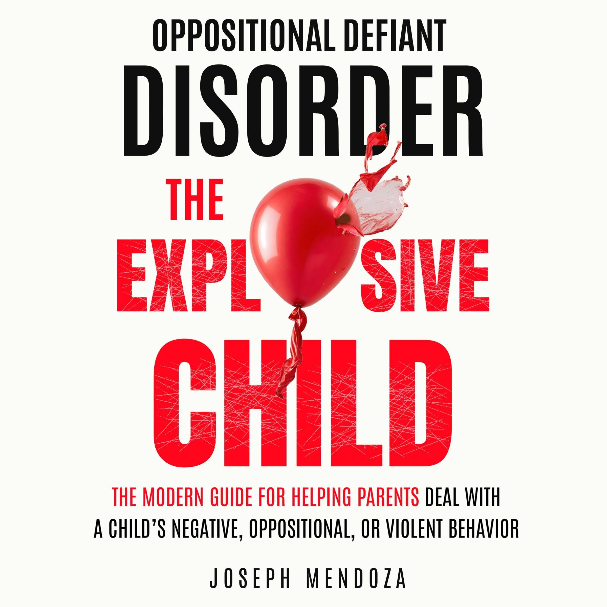 Cover art for Oppositional Defiant Disorder the Explosive Child
